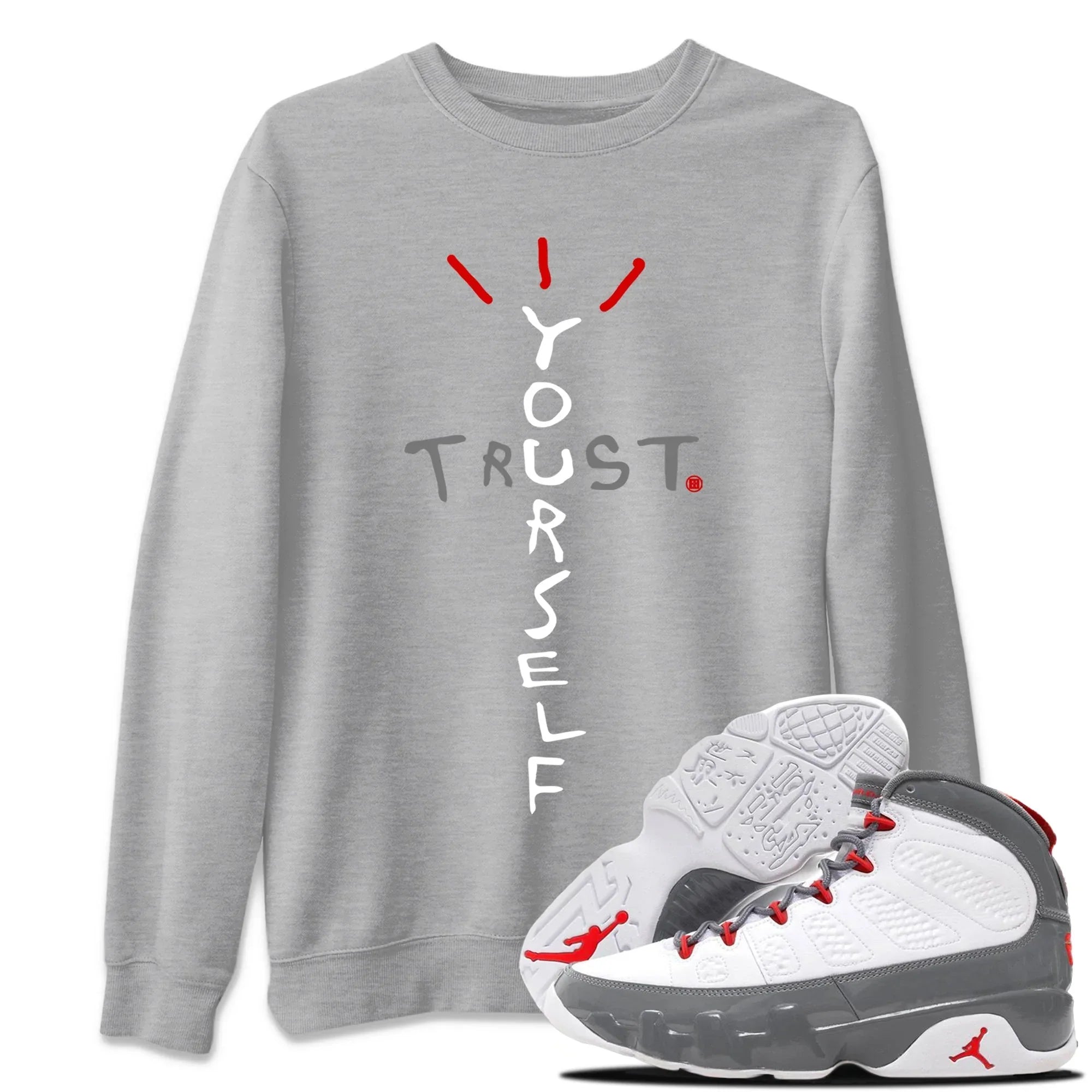 Trust Yourself Unisex Tops - Air Jordan 9 Fire Red