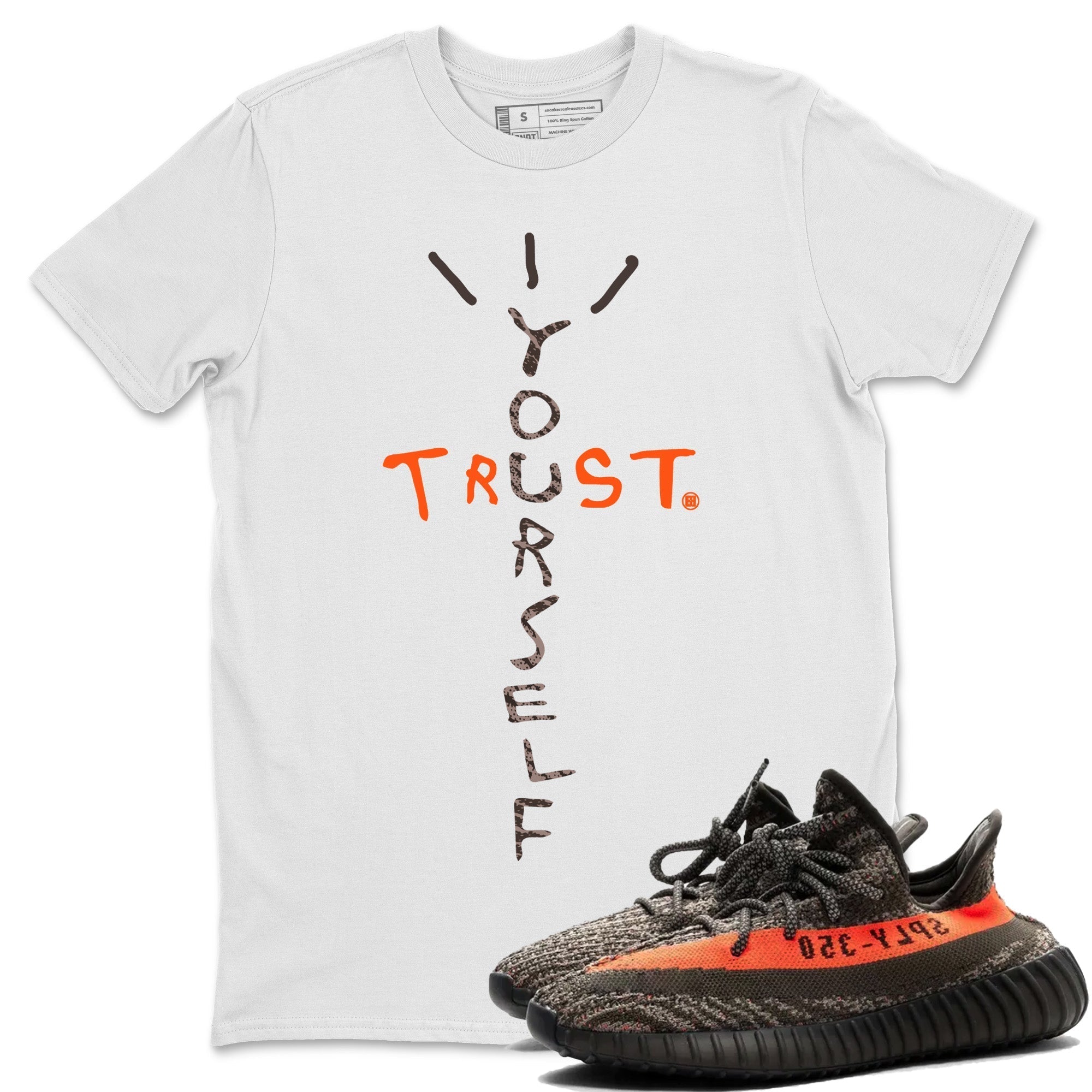 Trust Yourself Unisex Tops - Yeezy 350 Carbon Beluga
