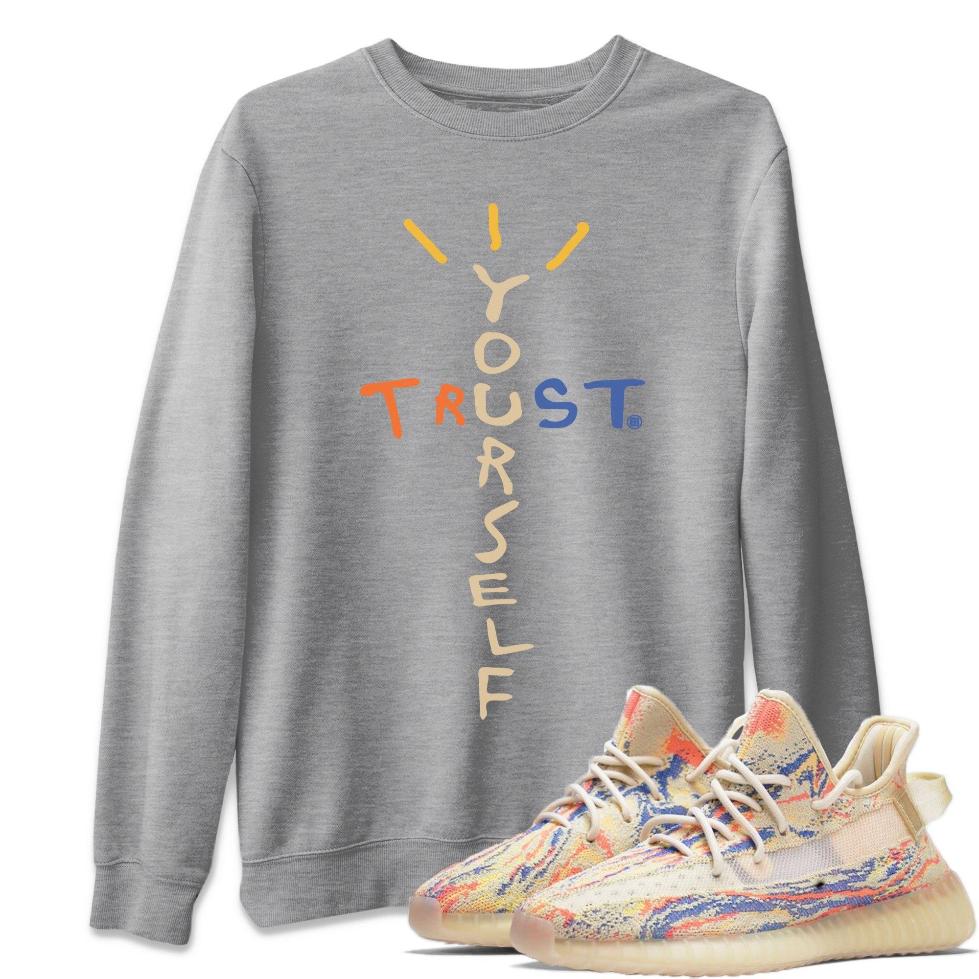 Trust Yourself Unisex Tops - Yeezy 350 MX Oat