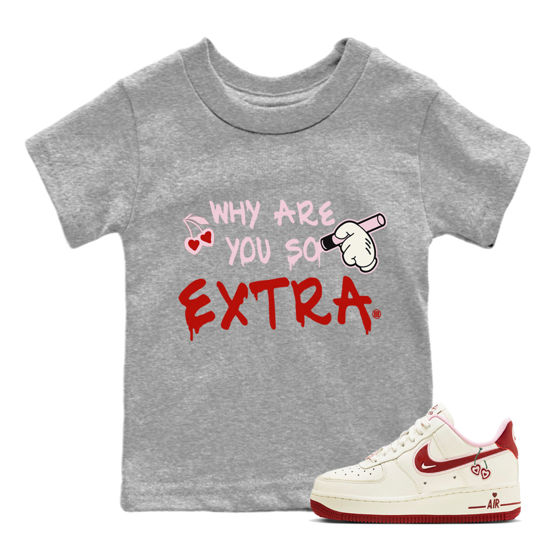 Why Are You So Extra Kids Tops - Air Force 1 Valentines Day