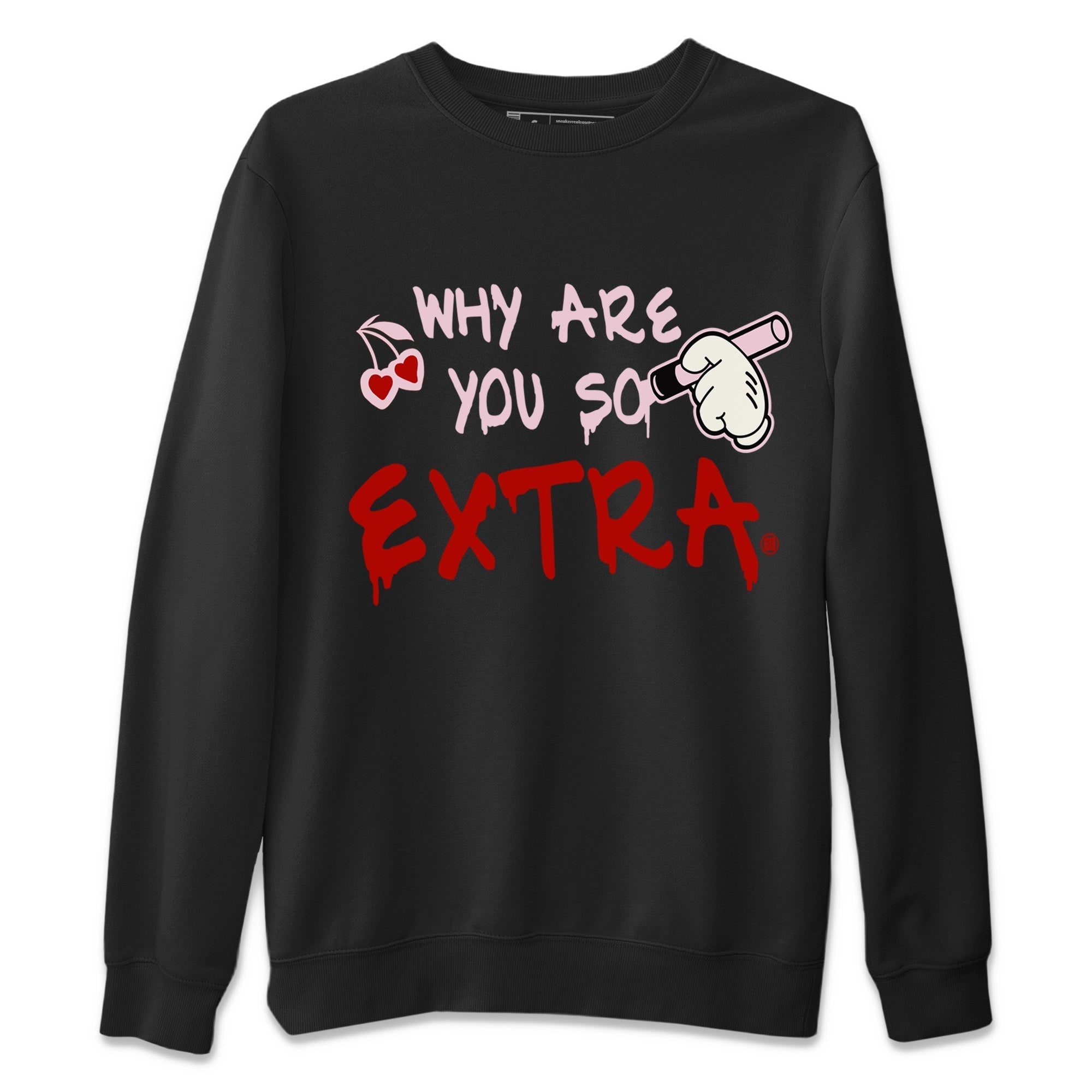 Why Are You So Extra Unisex Tops - Air Force 1 Valentines Day