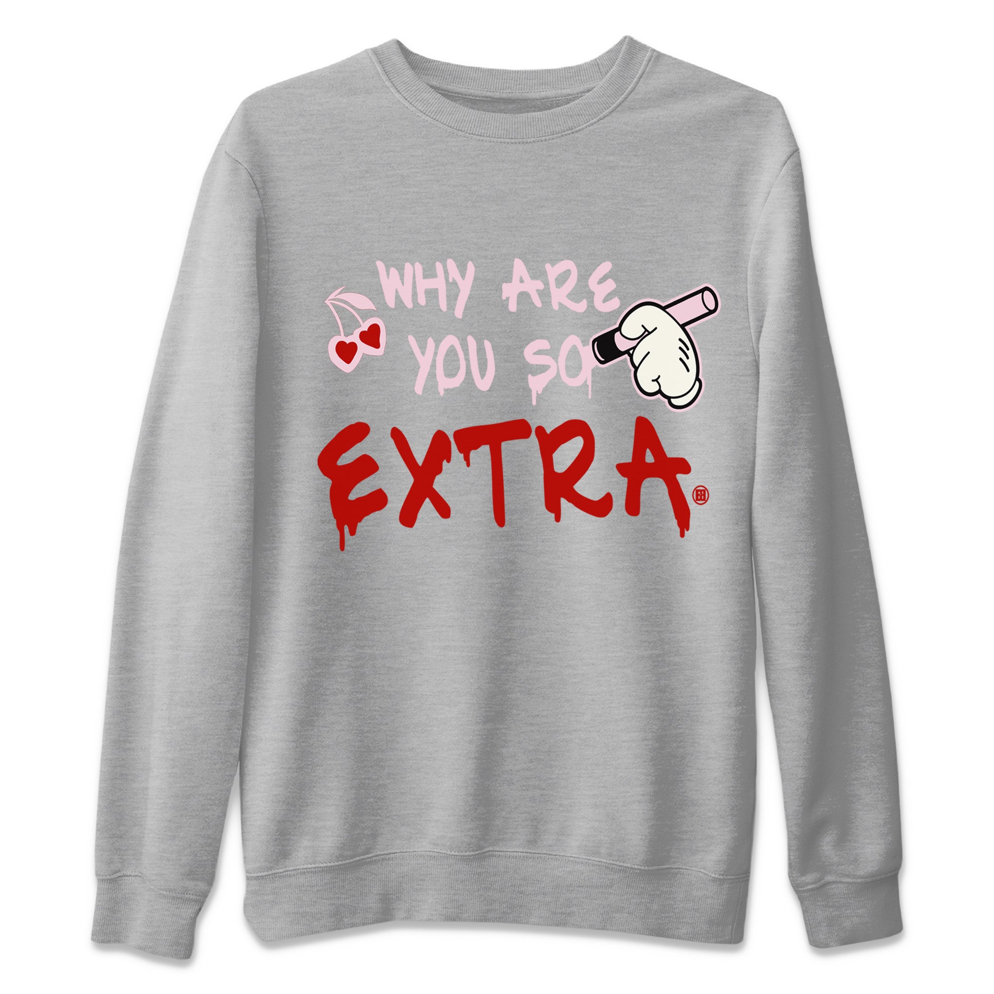 Why Are You So Extra Unisex Tops - Air Force 1 Valentines Day