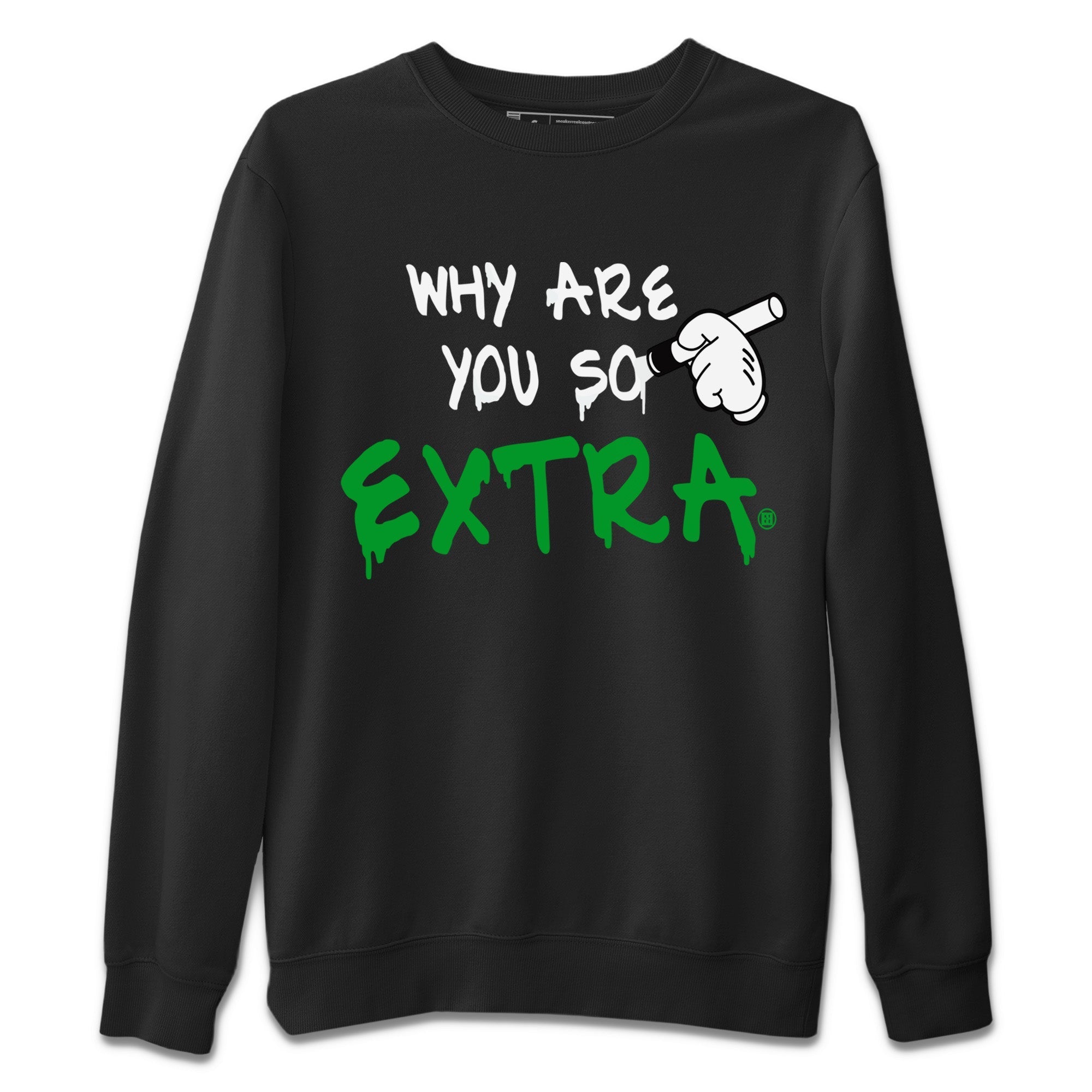Why Are You So Extra Unisex Tops - Air Jordan 1 Celtics