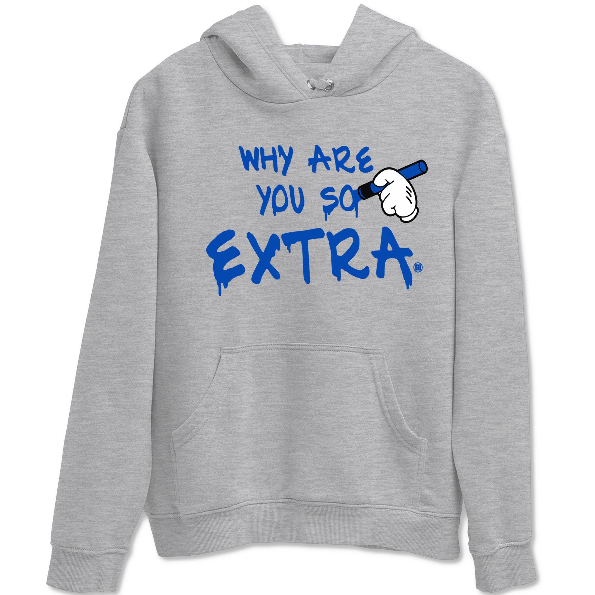 Why Are You So Extra snkmatch Tees - Air Jordan 1 Game Royal