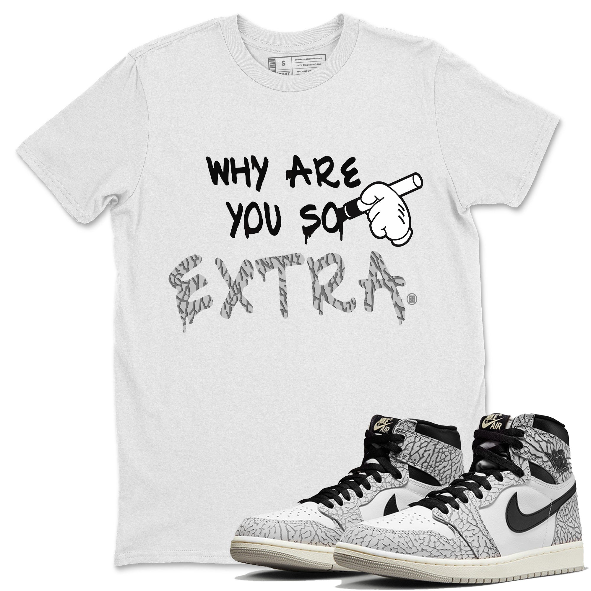 Why Are You So Extra Unisex Tops - Air Jordan 1 White Cement