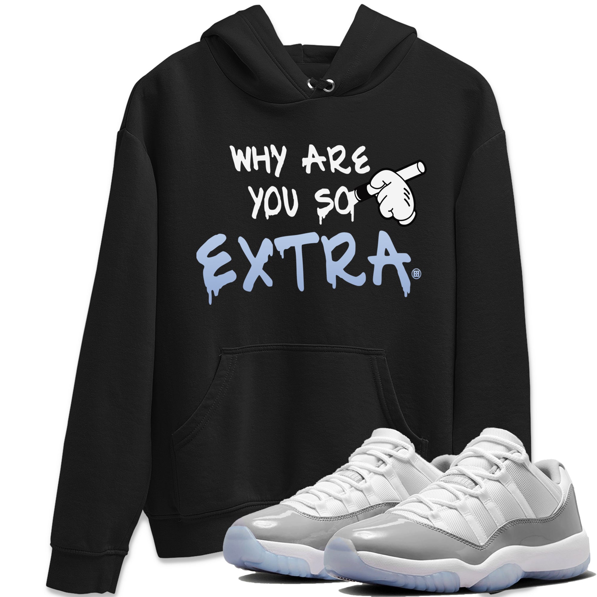 Why Are You So Extra Unisex Tops - Air Jordan 11 White Cement