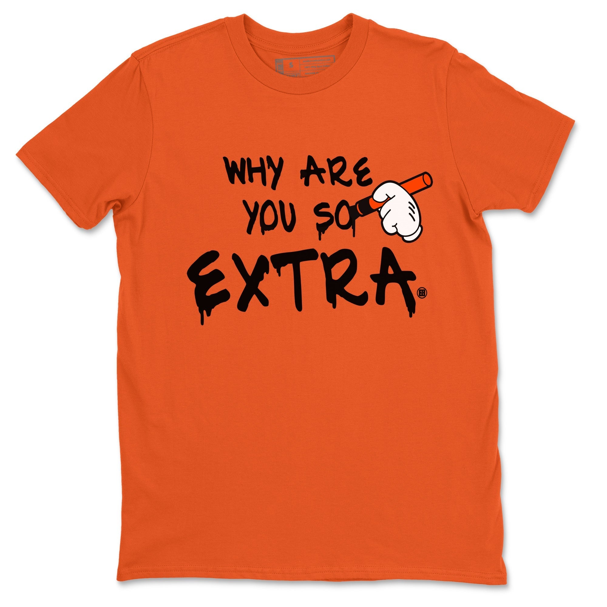 Why Are You So Extra Unisex Tops - Air Jordan 12 Brilliant Orange
