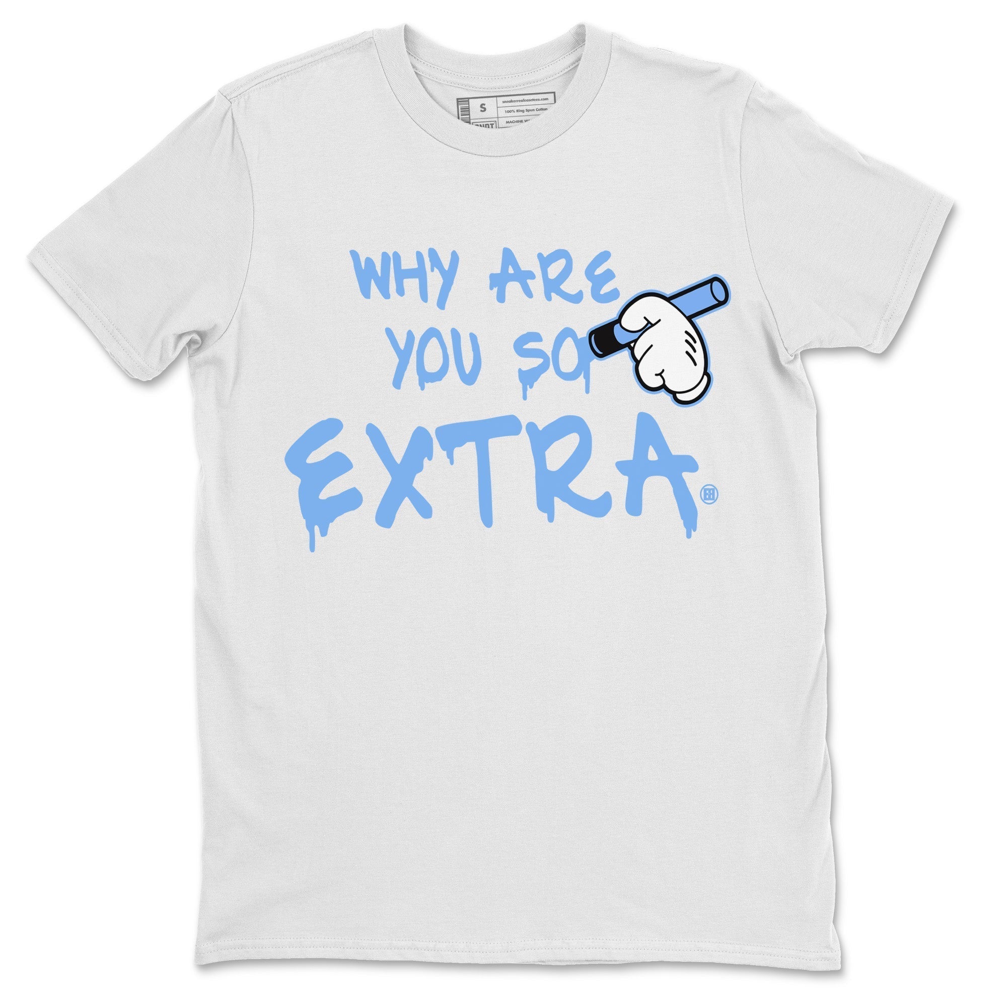 Why Are You So Extra Unisex Tops - Air Jordan 5 UNC