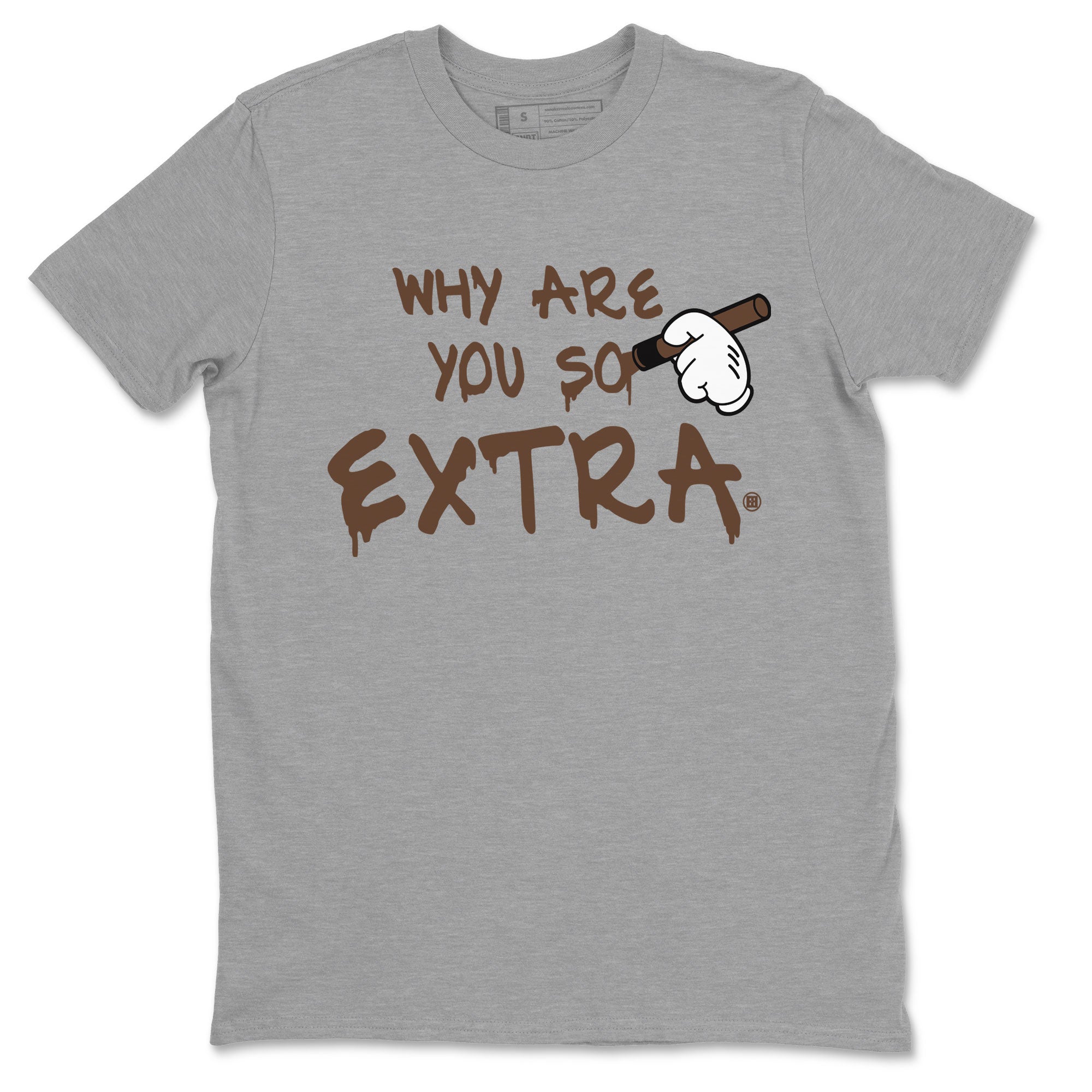Why Are You So Extra snkmatch Tee - Dunk Cacao Wow