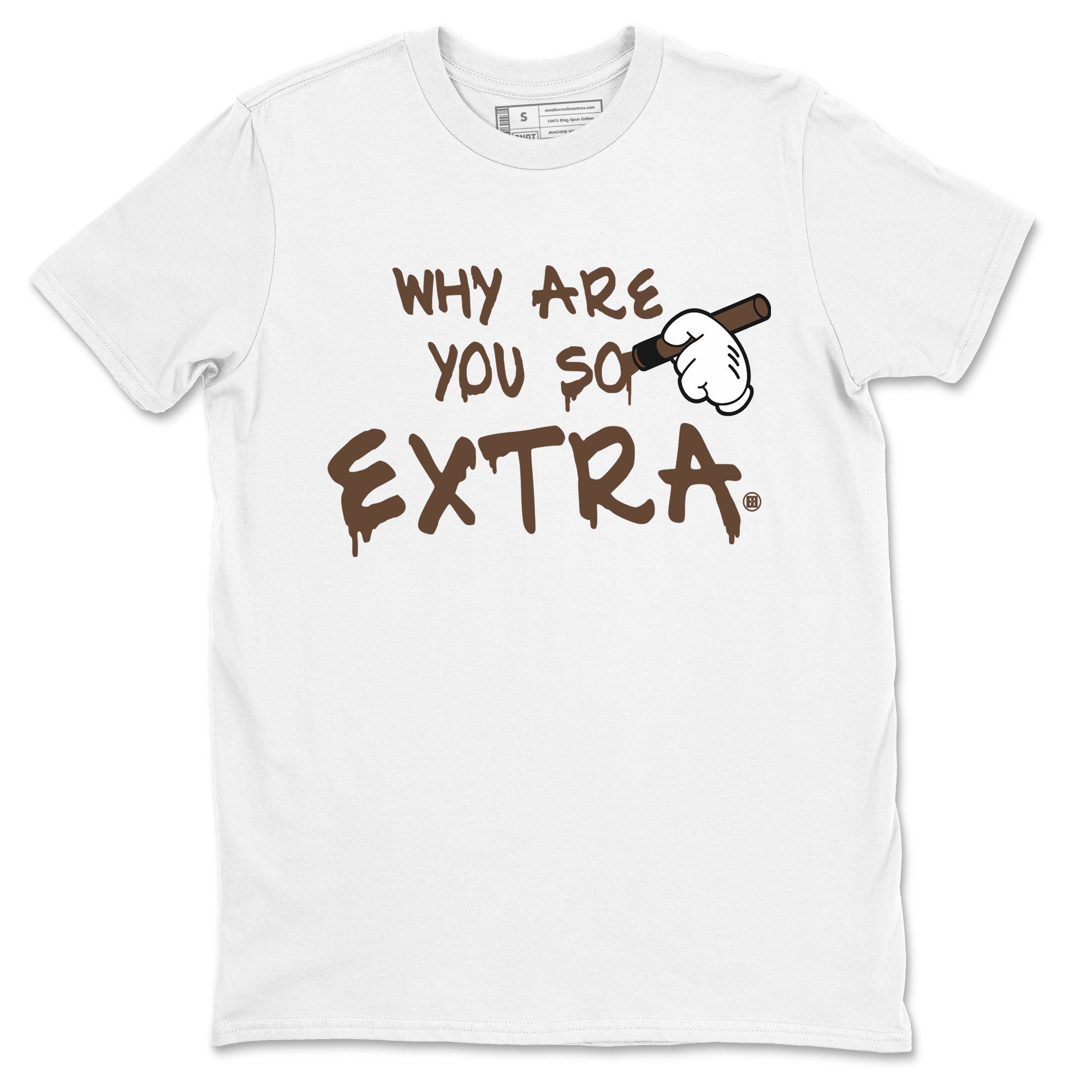 Why Are You So Extra snkmatch Tee - Dunk Cacao Wow