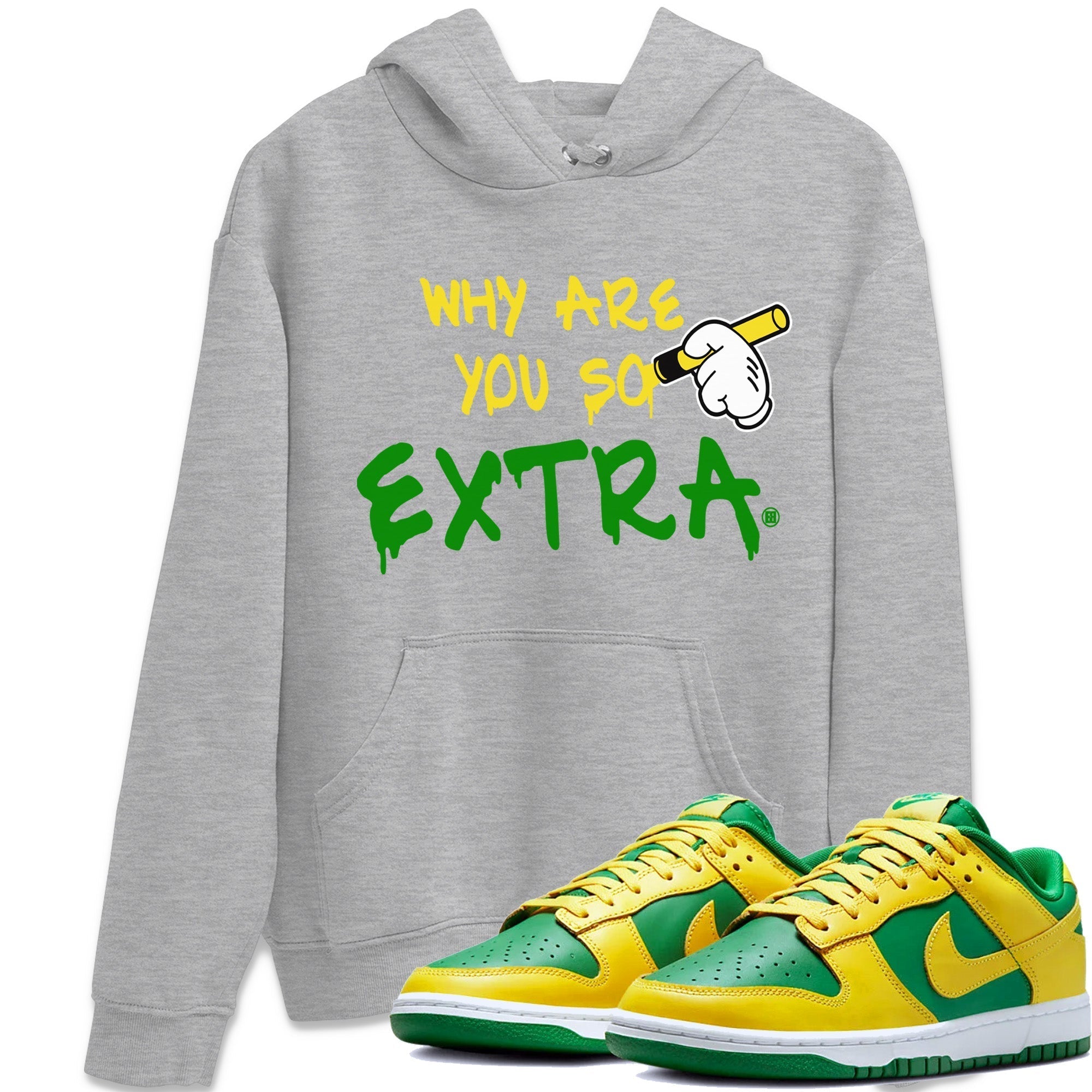 Why Are You So Extra Unisex Tops - Dunk Reverse Brazil