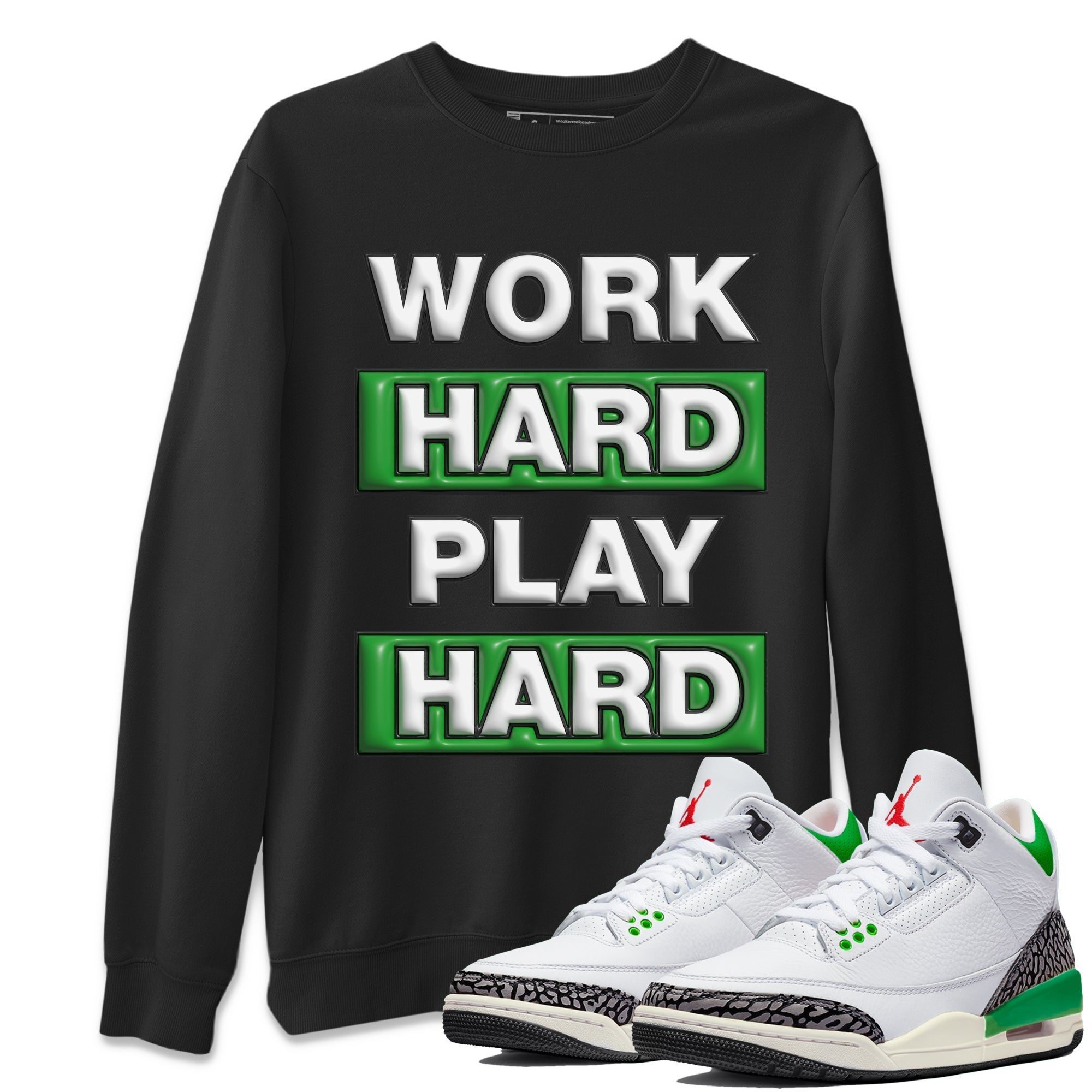 Work Hard Play Hard Unisex Tops - Air Jordan 3 Lucky Green
