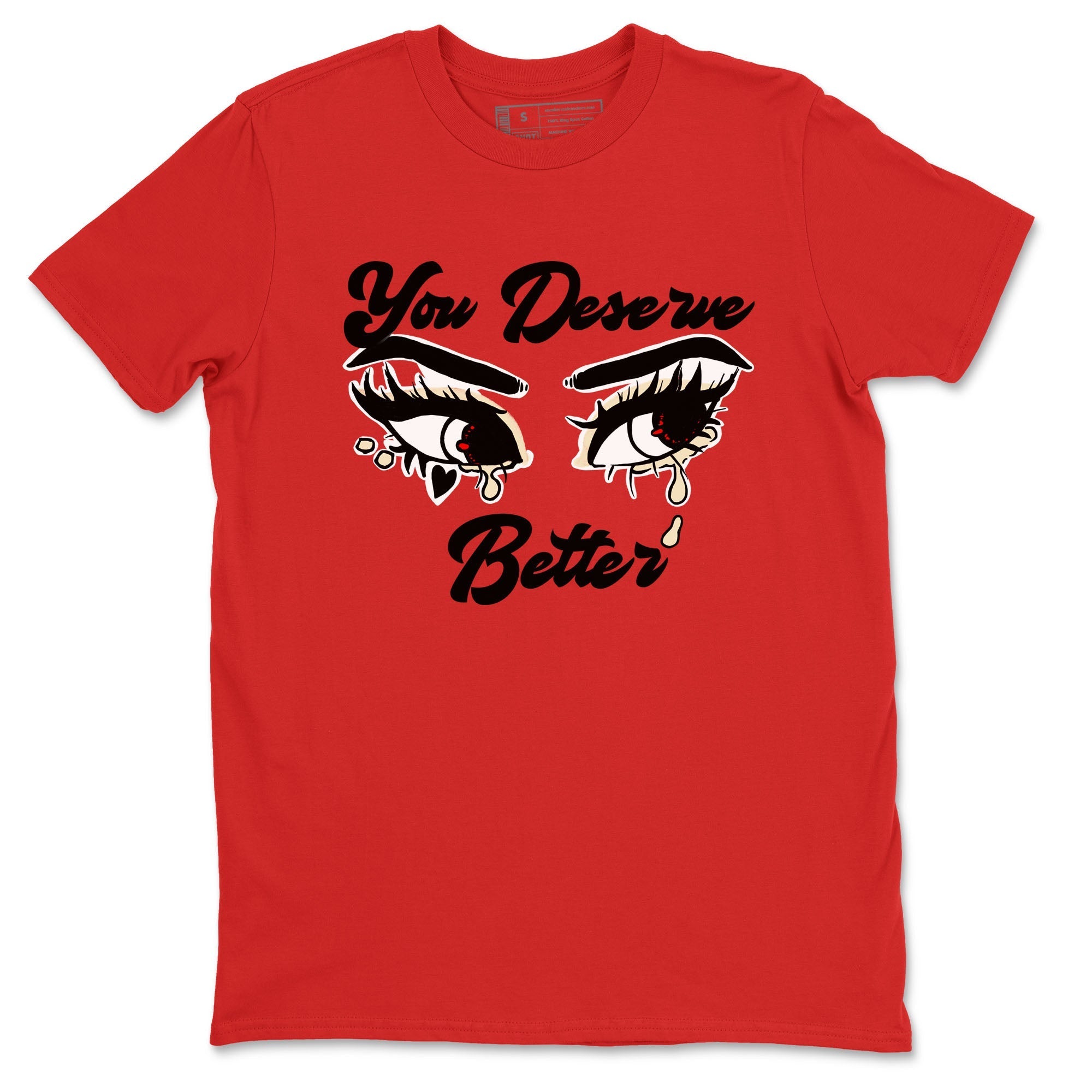 You Deserve Better snkmatch Tees - Air Jordan 1 Black Toe Reimagined