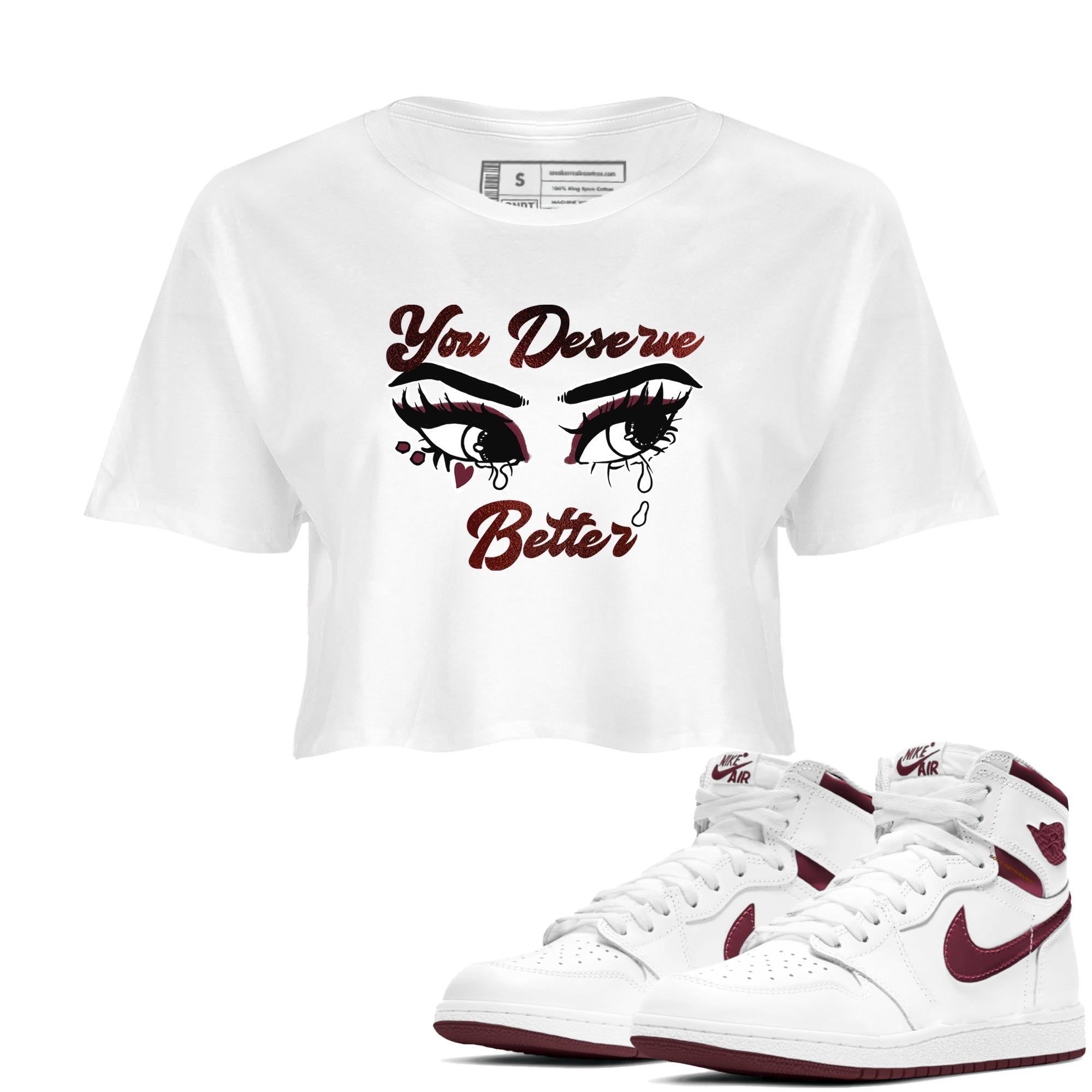 You Deserve Better snkmatch Women's Top - Air Jordan 1 Metallic Burgundy