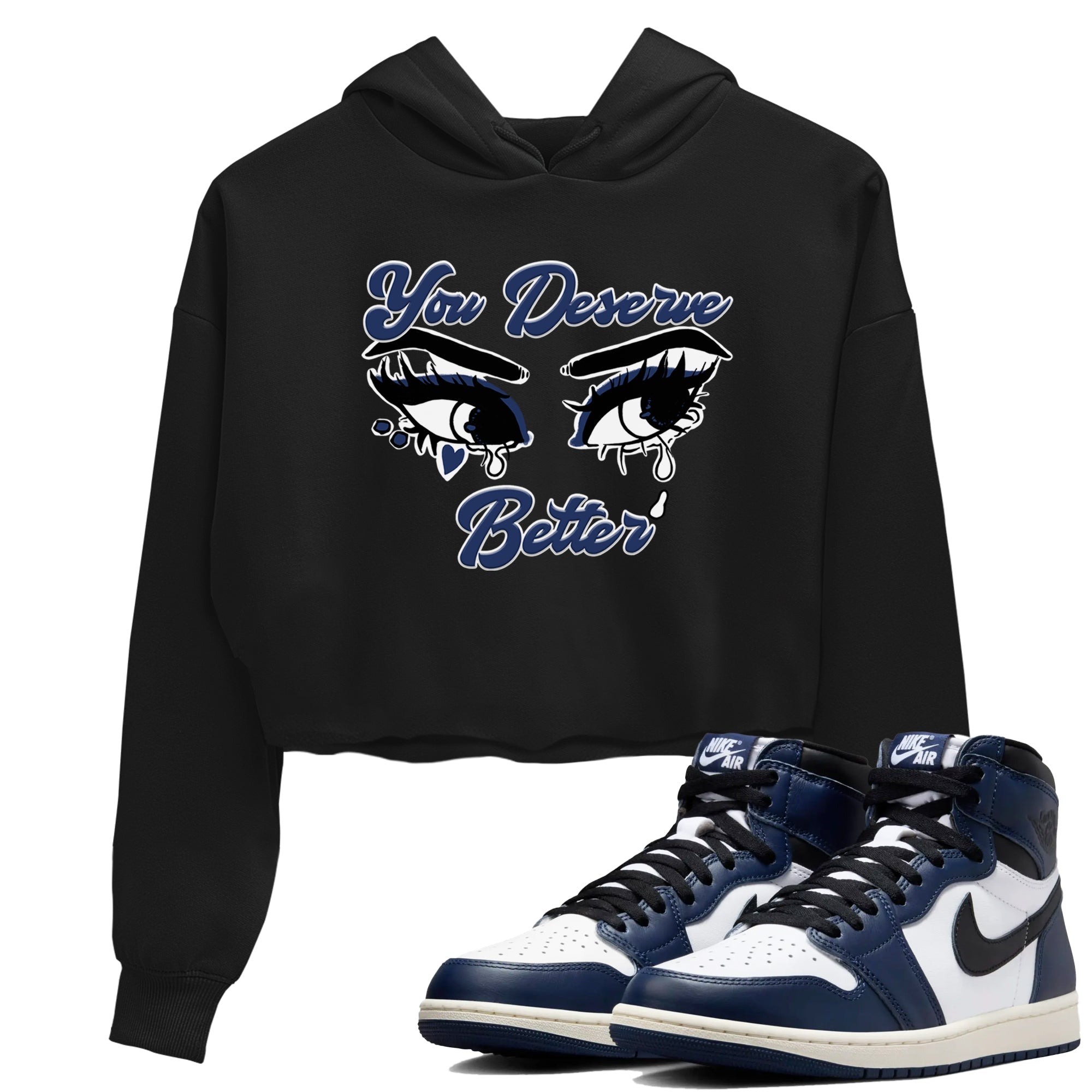 You Deserve Better snkmatch Women's Top - Air Jordan 1 Midnight Navy
