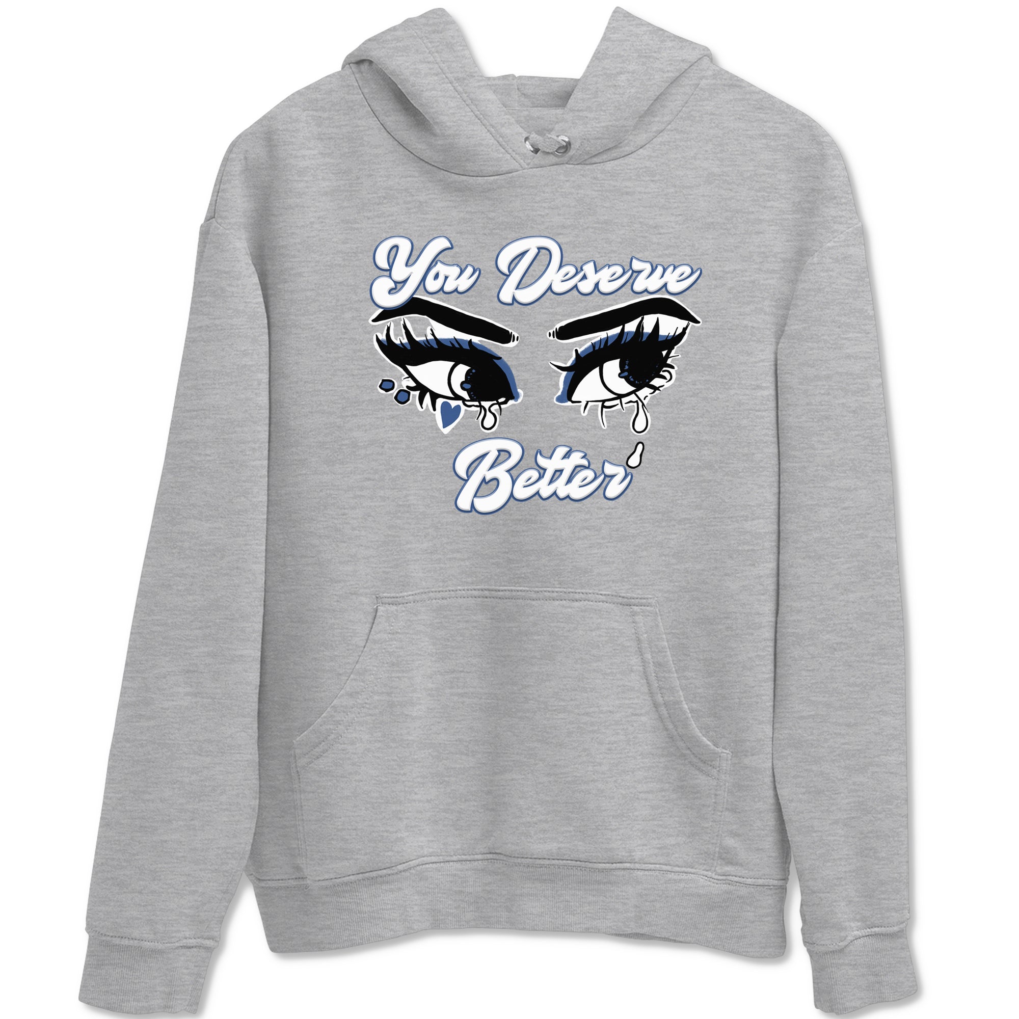 You Deserve Better snkmatch Tees - Air Jordan 11 Diffused Blue