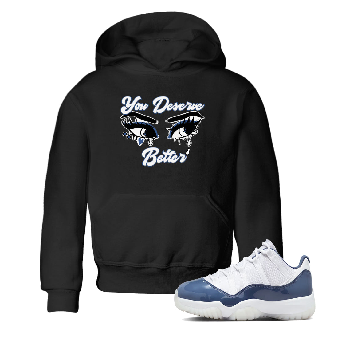You Deserve Better snkmatch Tees Kids - Air Jordan 11 Diffused Blue