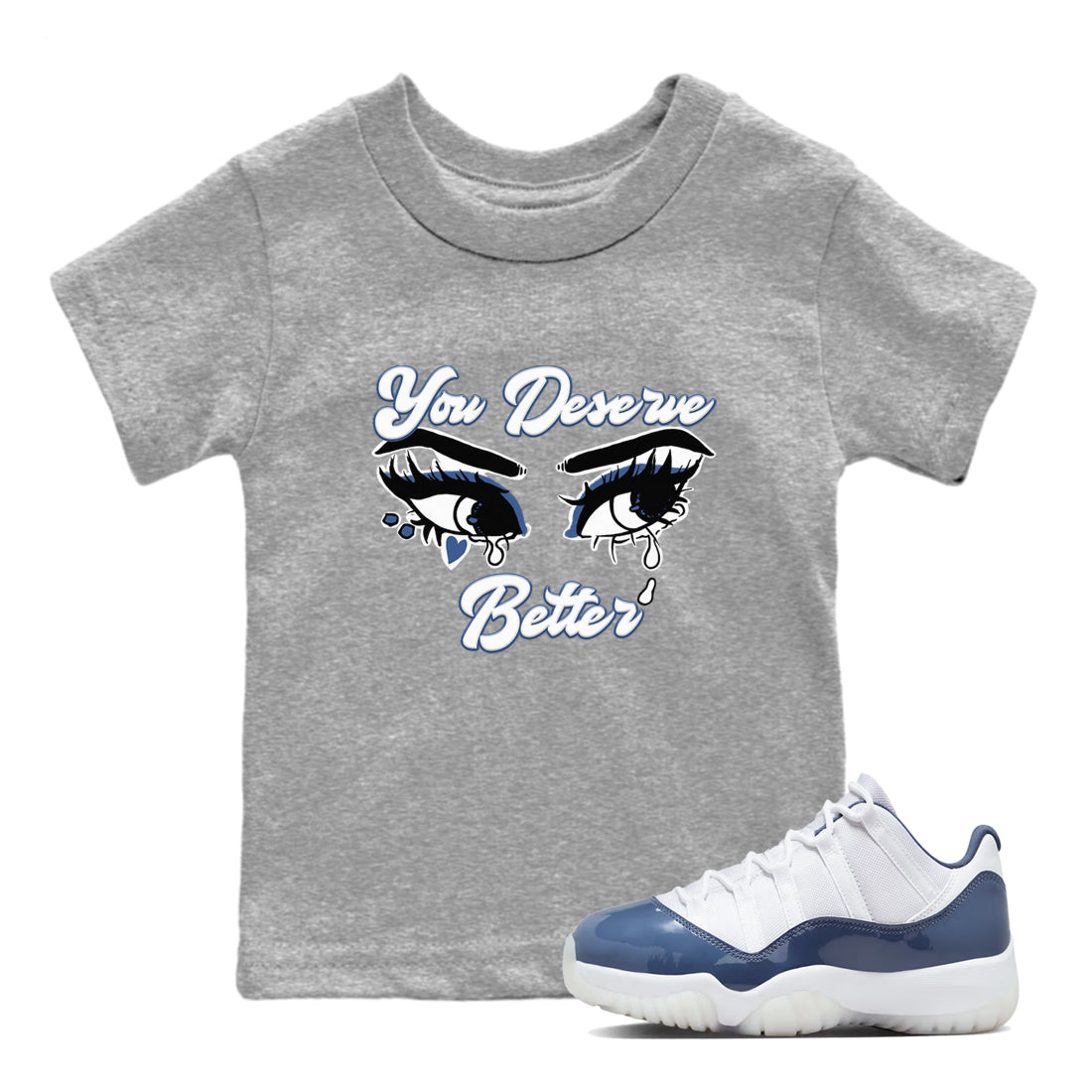 You Deserve Better snkmatch Tees Kids - Air Jordan 11 Diffused Blue