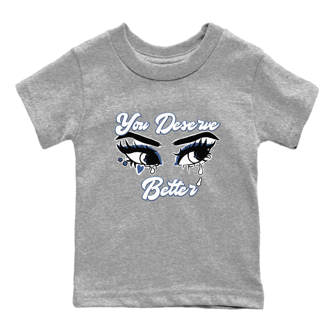 You Deserve Better snkmatch Tees Kids - Air Jordan 11 Diffused Blue