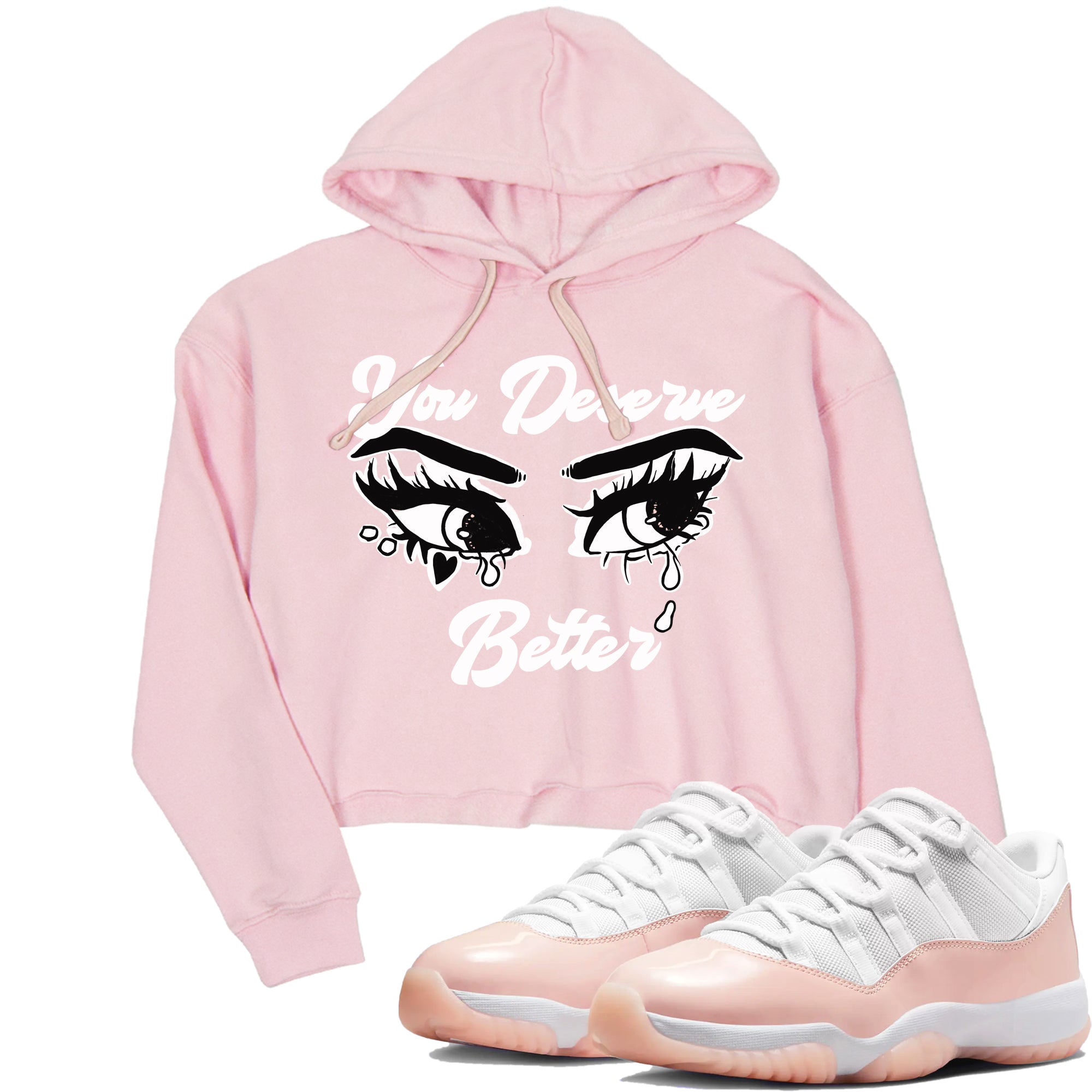 You Deserve Better snkmatch Women's Top - Air Jordan 11 Legend Pink