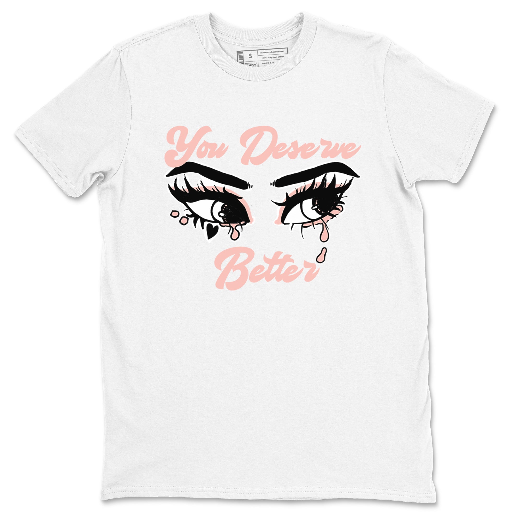 You Deserve Better snkmatch Tees - Air Jordan 11 Legend Pink