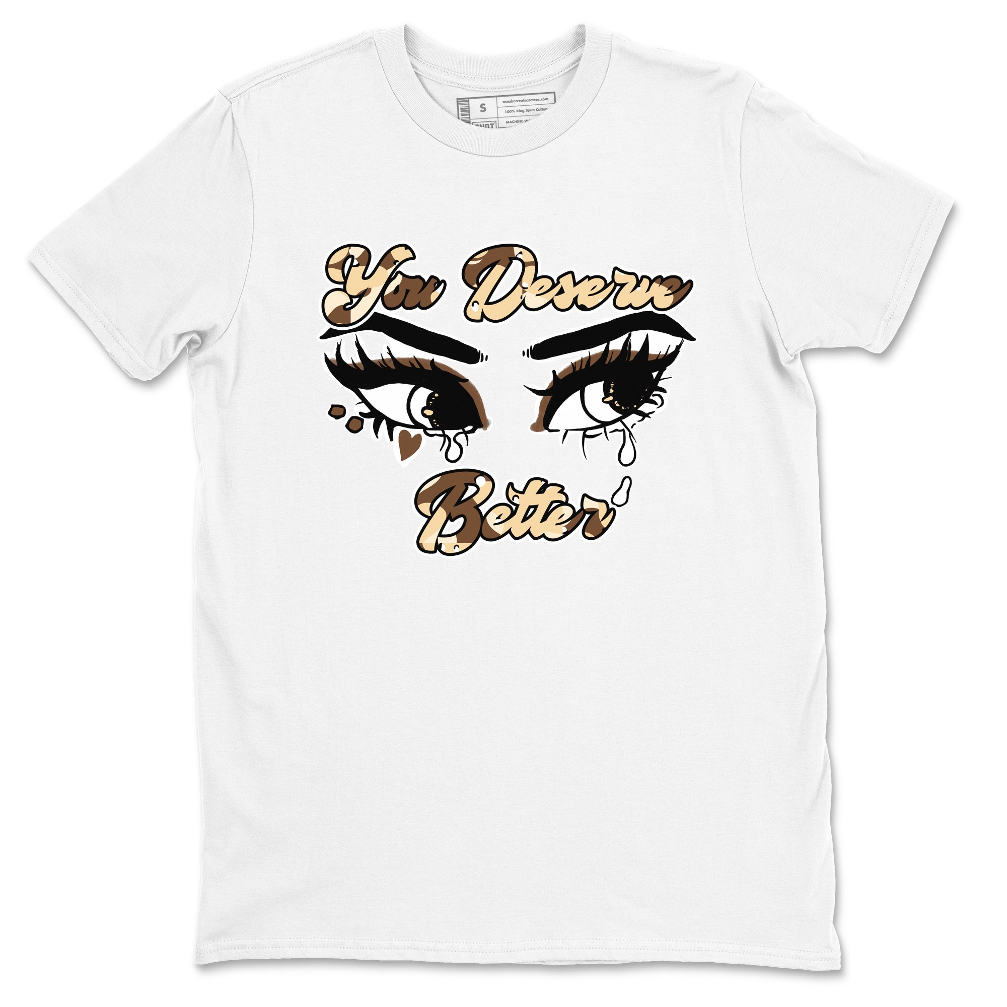 You Deserve Better snkmatch Tees - Air Jordan 3 Desert Camo