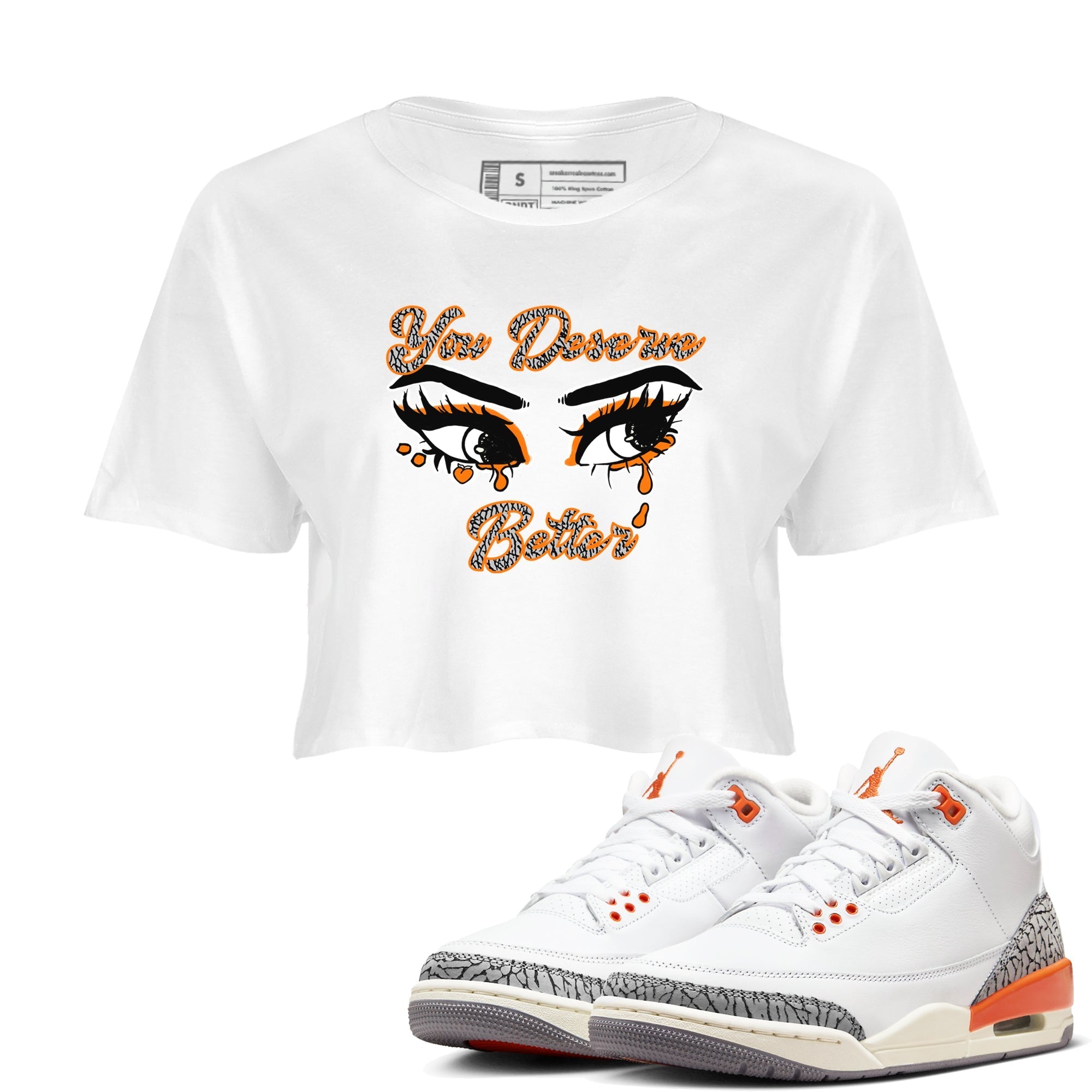 You Deserve Better snkmatch Women's Top - Air Jordan 3 Georgia Peach