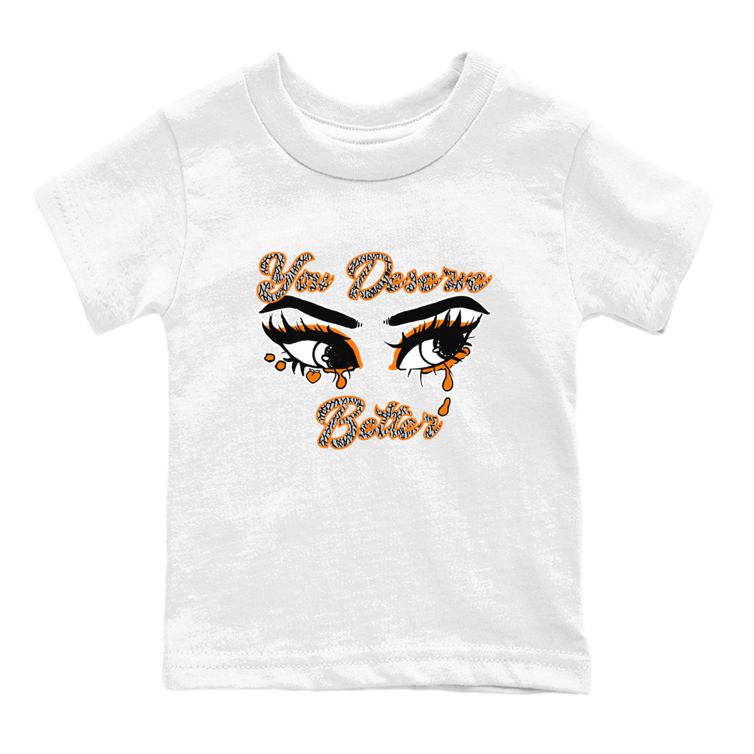 You Deserve Better snkmatch Tees Kids - Air Jordan 3 Georgia Peach