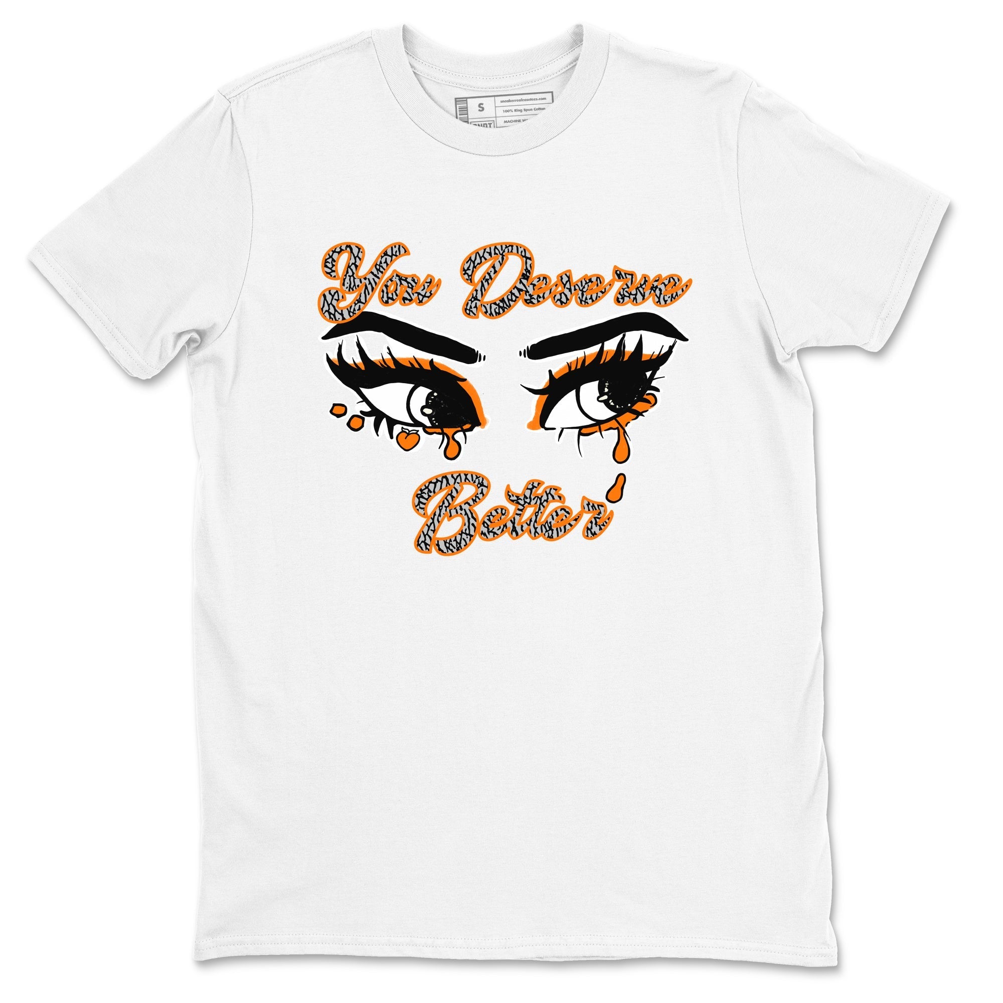 You Deserve Better snkmatch Tees - Air Jordan 3 Georgia Peach