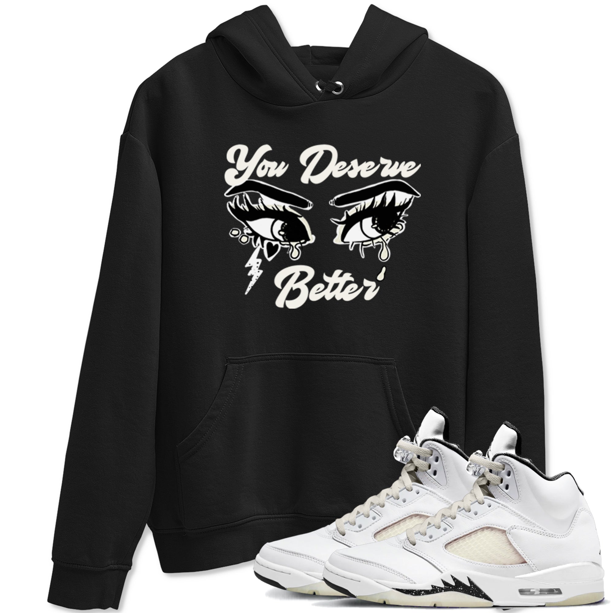 You Deserve Better snkmatch Tees - Air Jordan 5 Sail