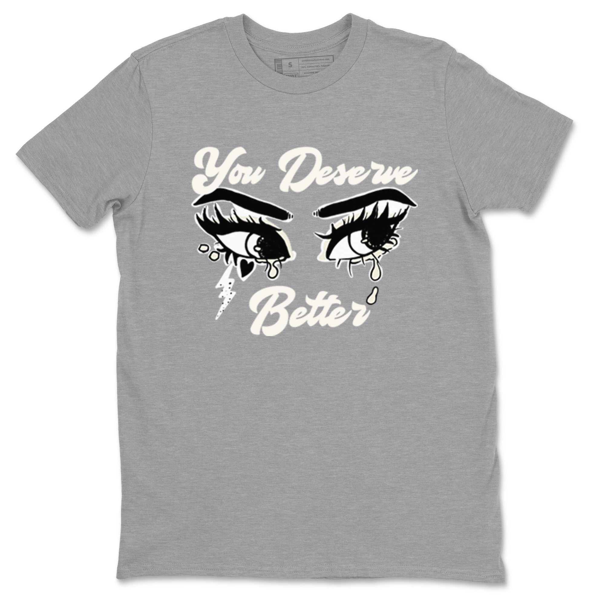 You Deserve Better snkmatch Tees - Air Jordan 5 Sail
