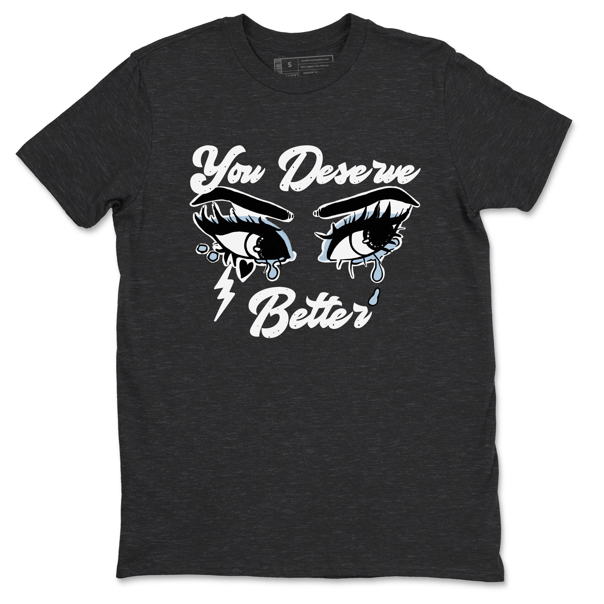 You Deserve Better snkmatch Tees - Air Jordan 6 White Black