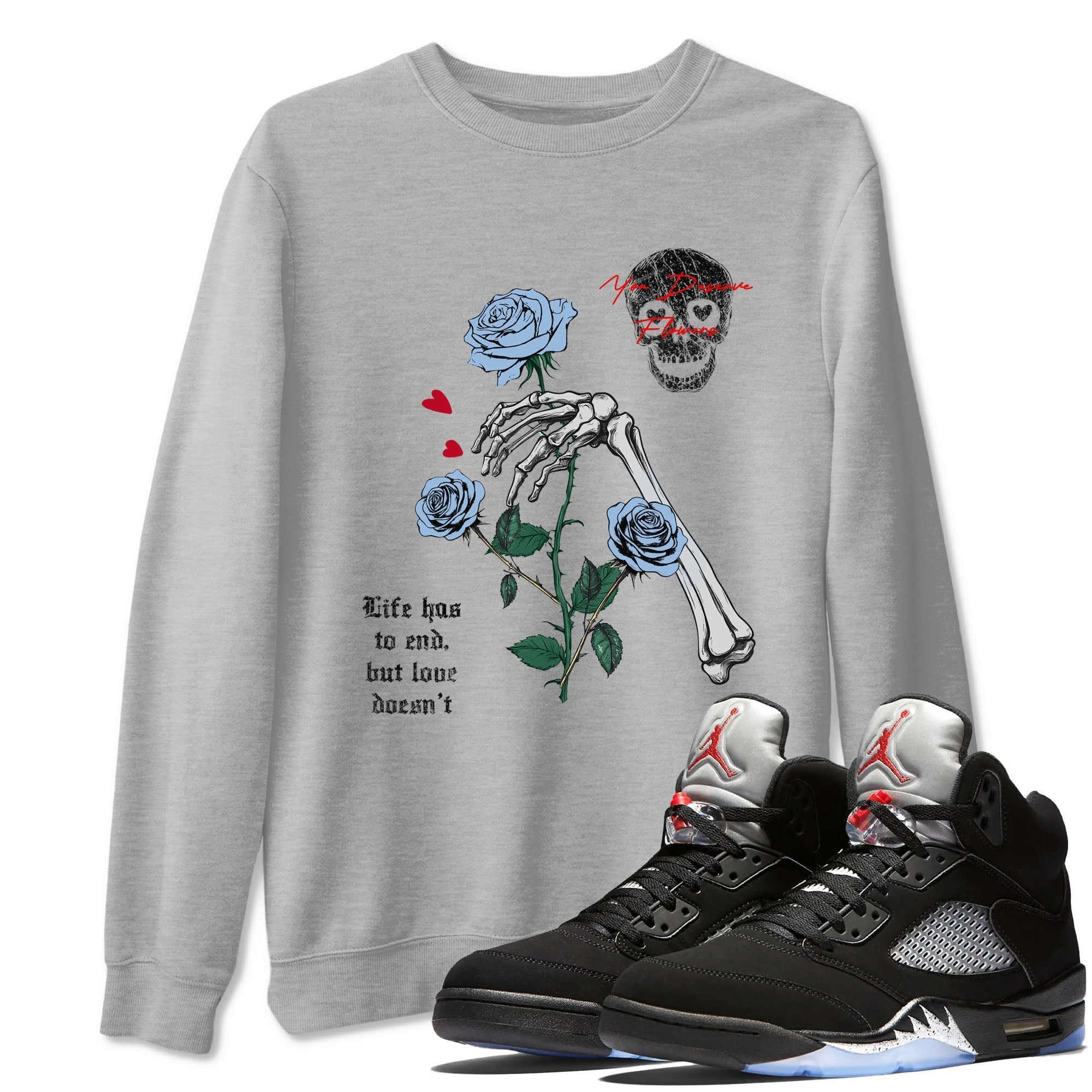 You Deserve Flowers snkmatch Tees - Air Jordan 5 Reimagined