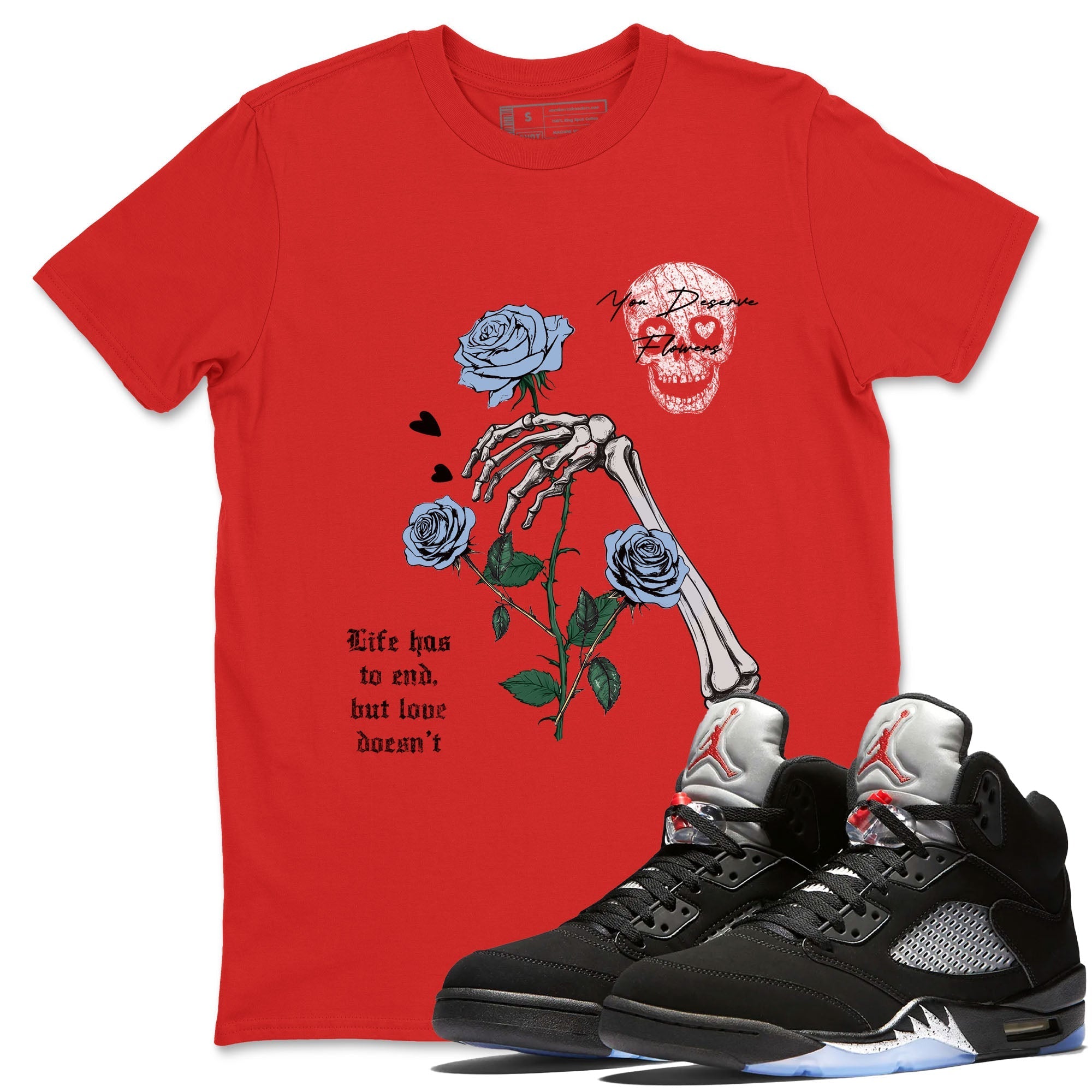 You Deserve Flowers snkmatch Tees - Air Jordan 5 Reimagined