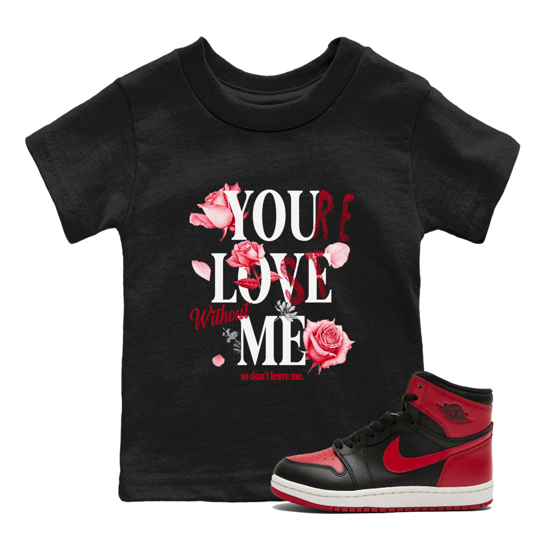 You Love Me snkmatch Tees Kids - Air Jordan 1 '85 Bred
