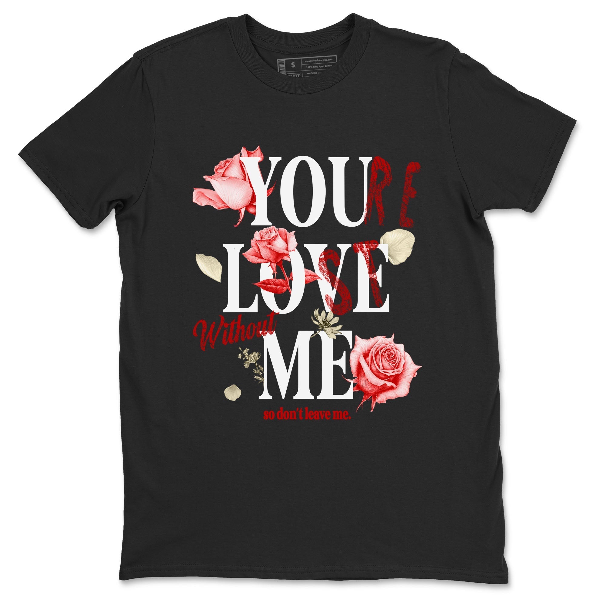 You Love Me snkmatch Tees - Air Jordan 1 Black Toe Reimagined