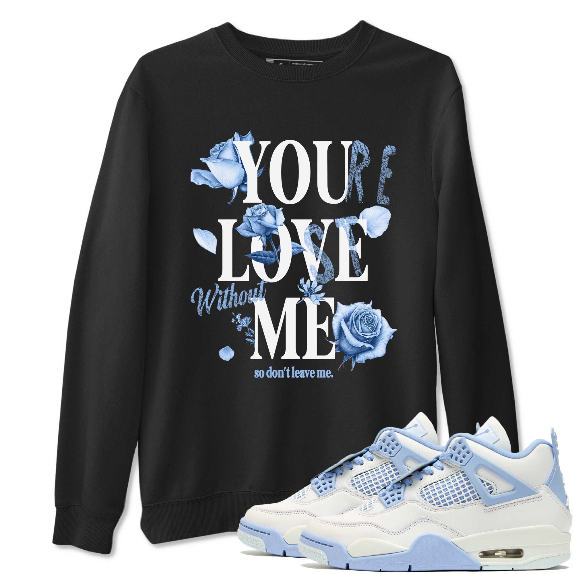 You Love Me snkmatch Tees - Air Jordan 4 Forget Me Not