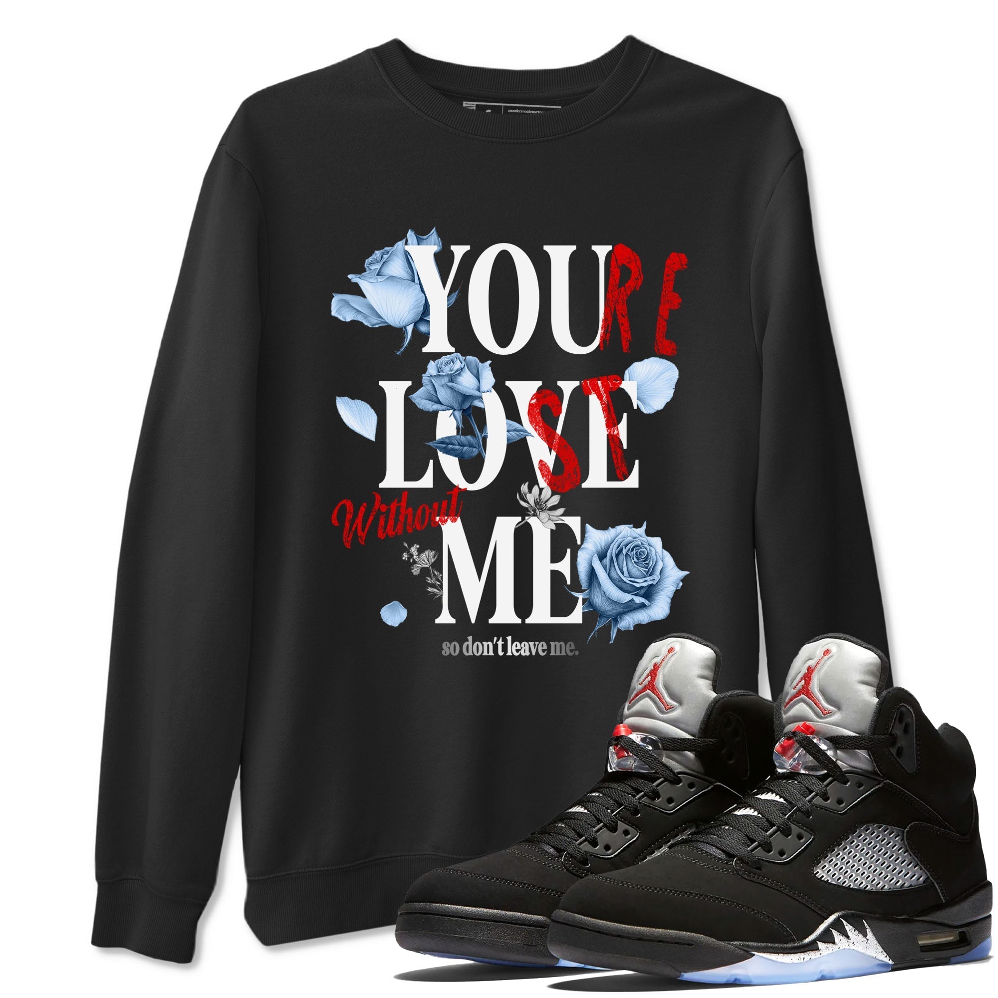 You Love Me snkmatch Tees - Air Jordan 5 Reimagined