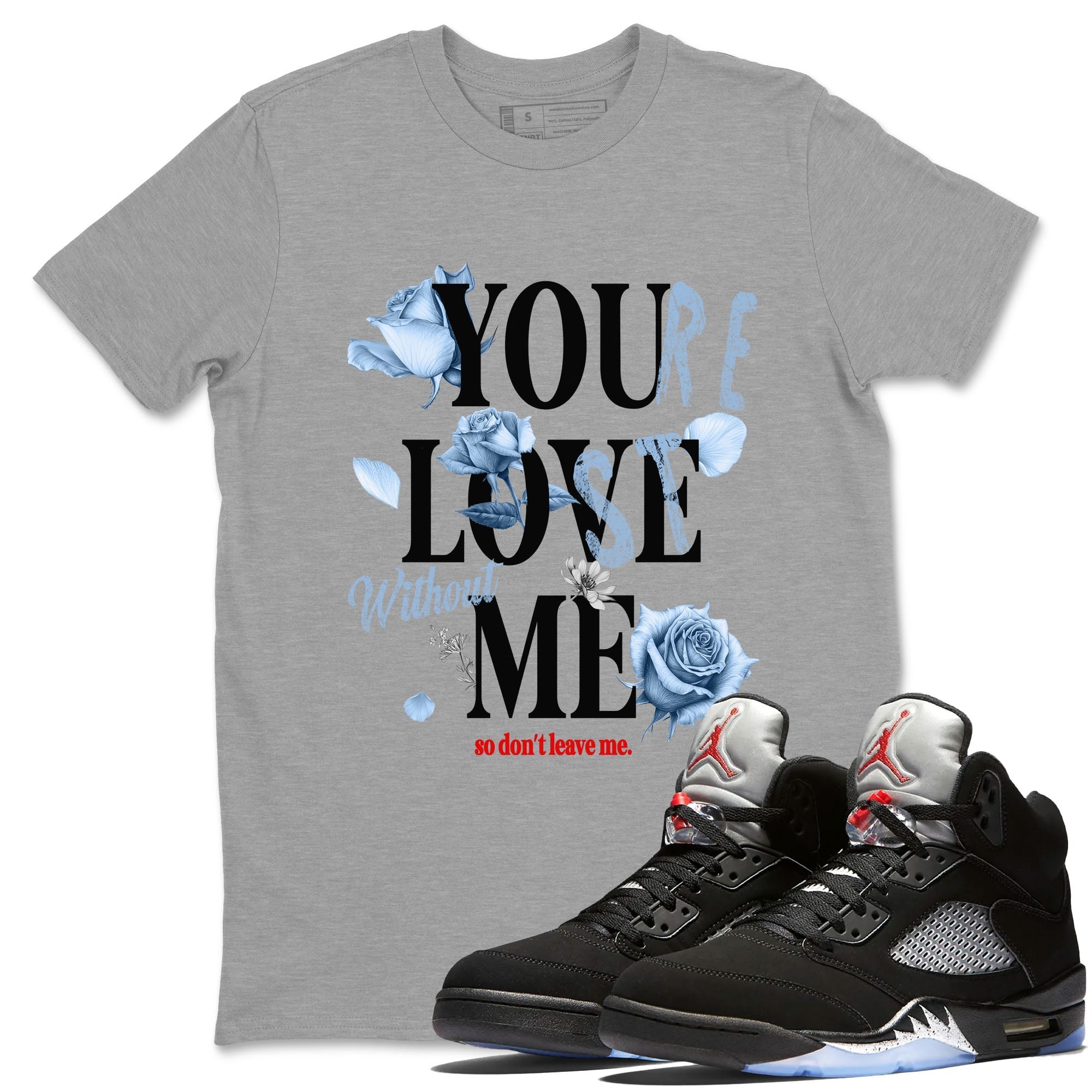 You Love Me snkmatch Tees - Air Jordan 5 Reimagined