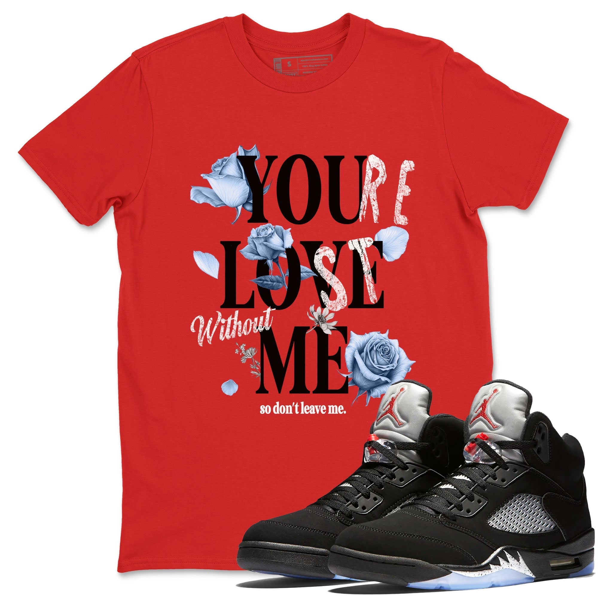 You Love Me snkmatch Tees - Air Jordan 5 Reimagined