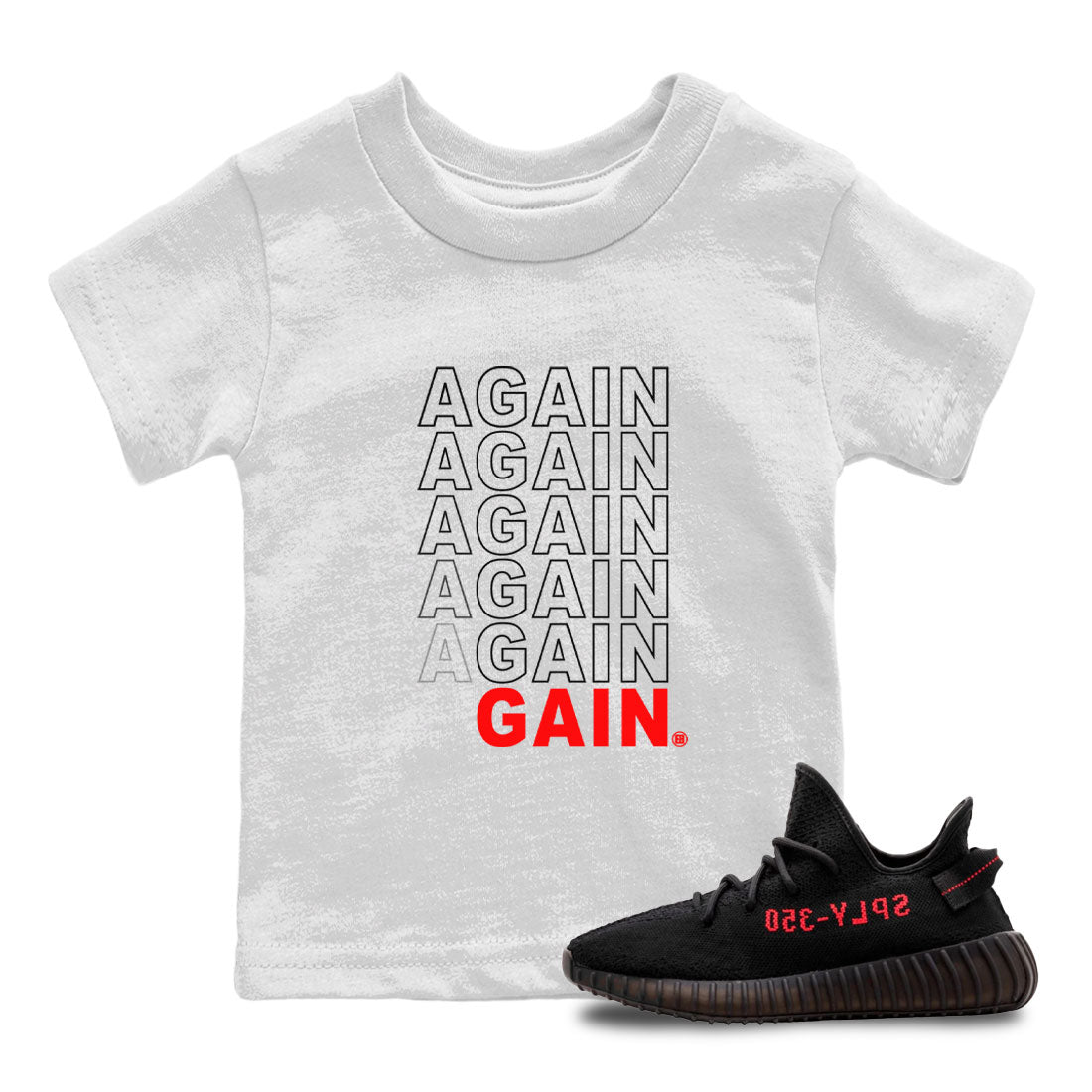 Again Gain snkmatch Tee Kids - Yeezy 350 Bred