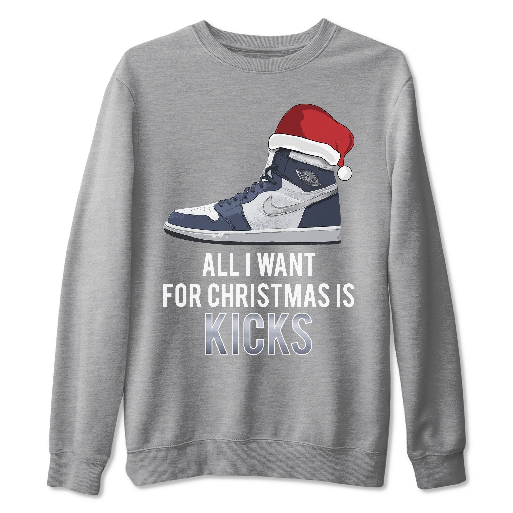 All I Want For Christmas Is Kicks Unisex Tops - Air Jordan 1 Midnight Navy