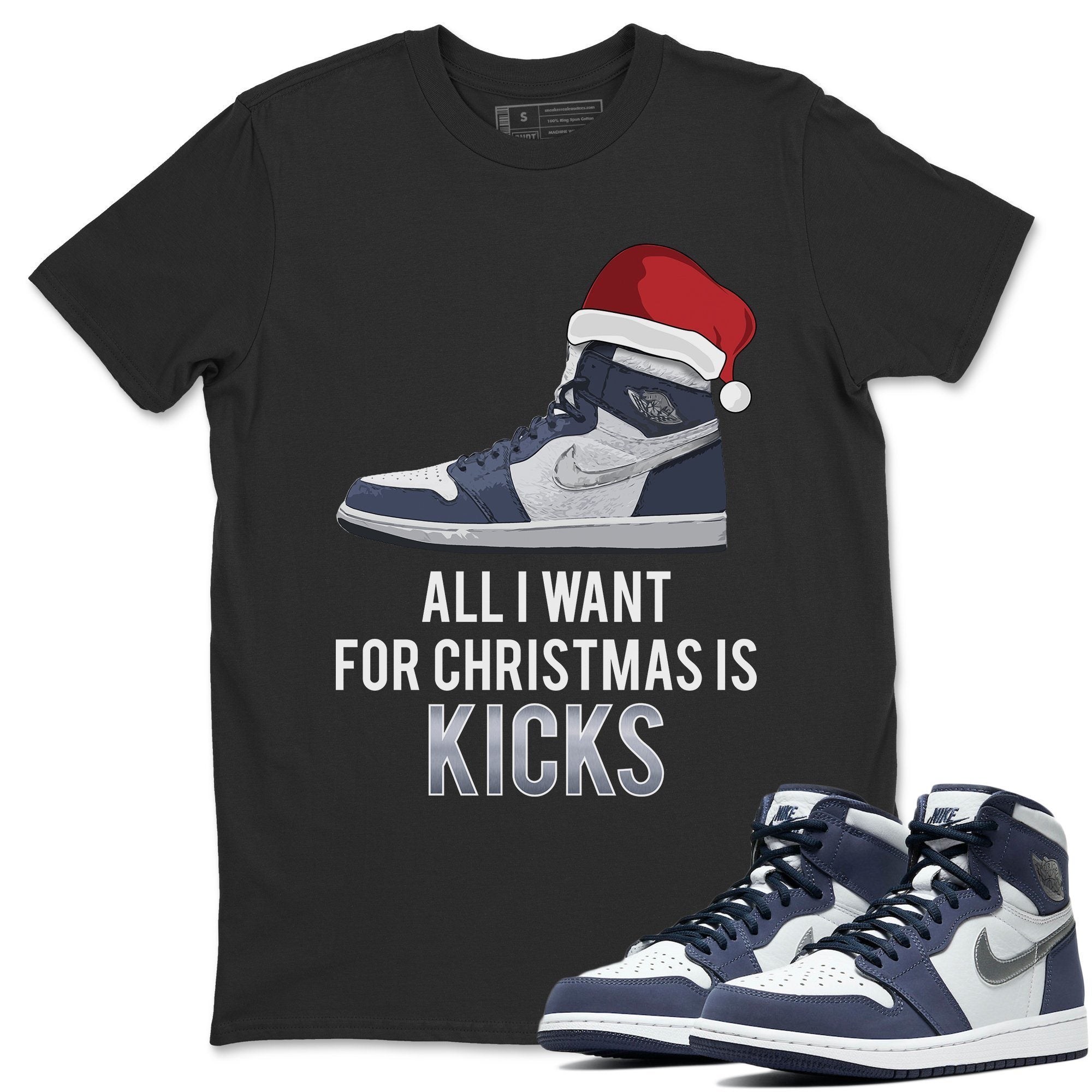 All I Want For Christmas Is Kicks Unisex Tops - Air Jordan 1 Midnight Navy