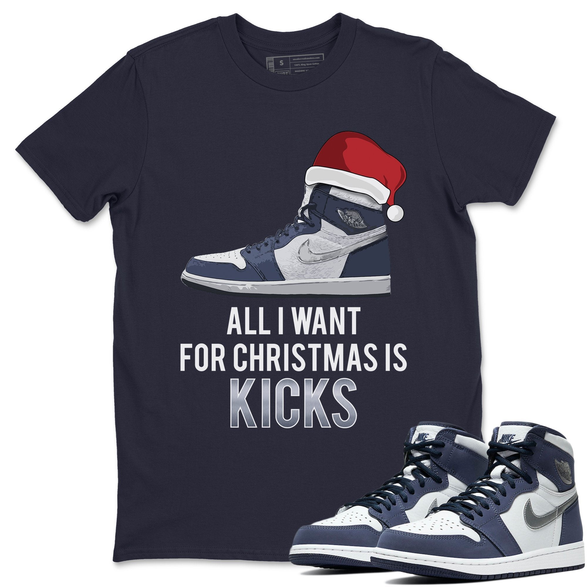 All I Want For Christmas Is Kicks Unisex Tops - Air Jordan 1 Midnight Navy