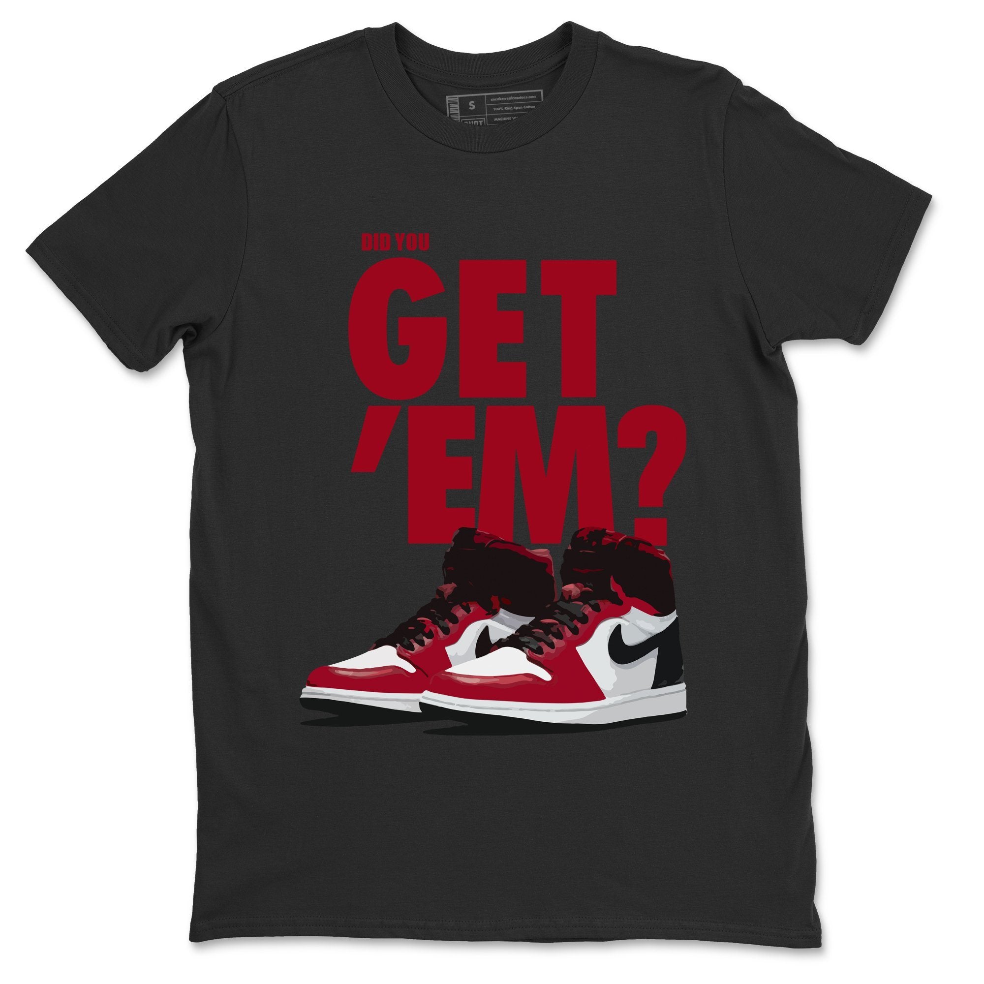 Did You Get 'Em Unisex Tops - Air Jordan 1 Satin Red