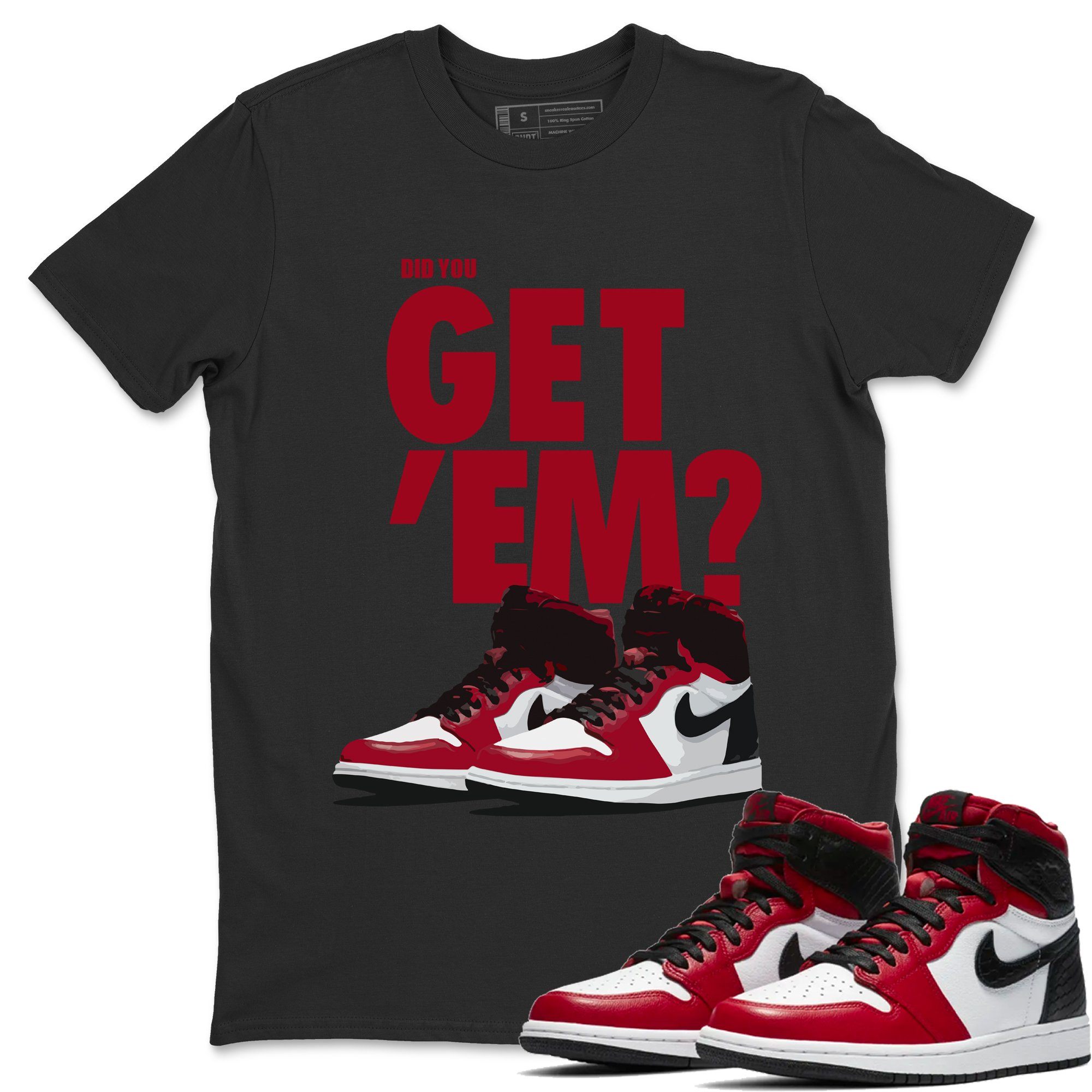 Did You Get 'Em Unisex Tops - Air Jordan 1 Satin Red