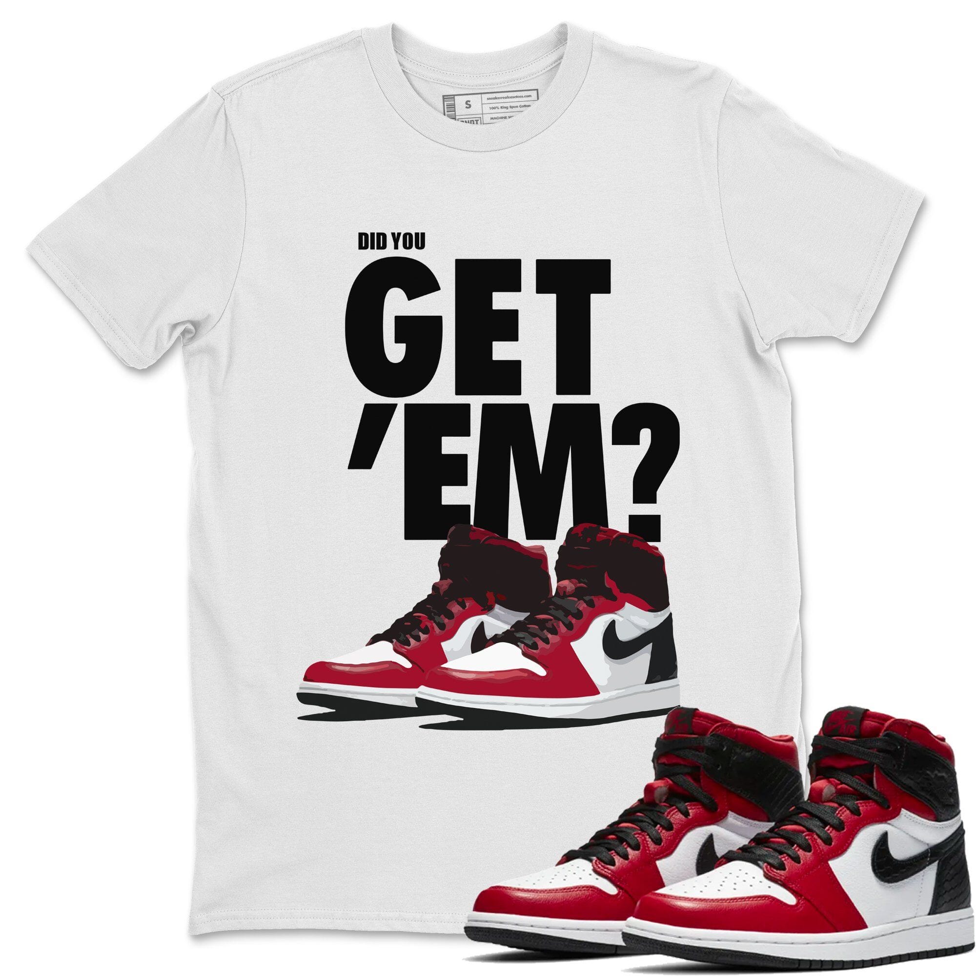 Did You Get 'Em Unisex Tops - Air Jordan 1 Satin Red