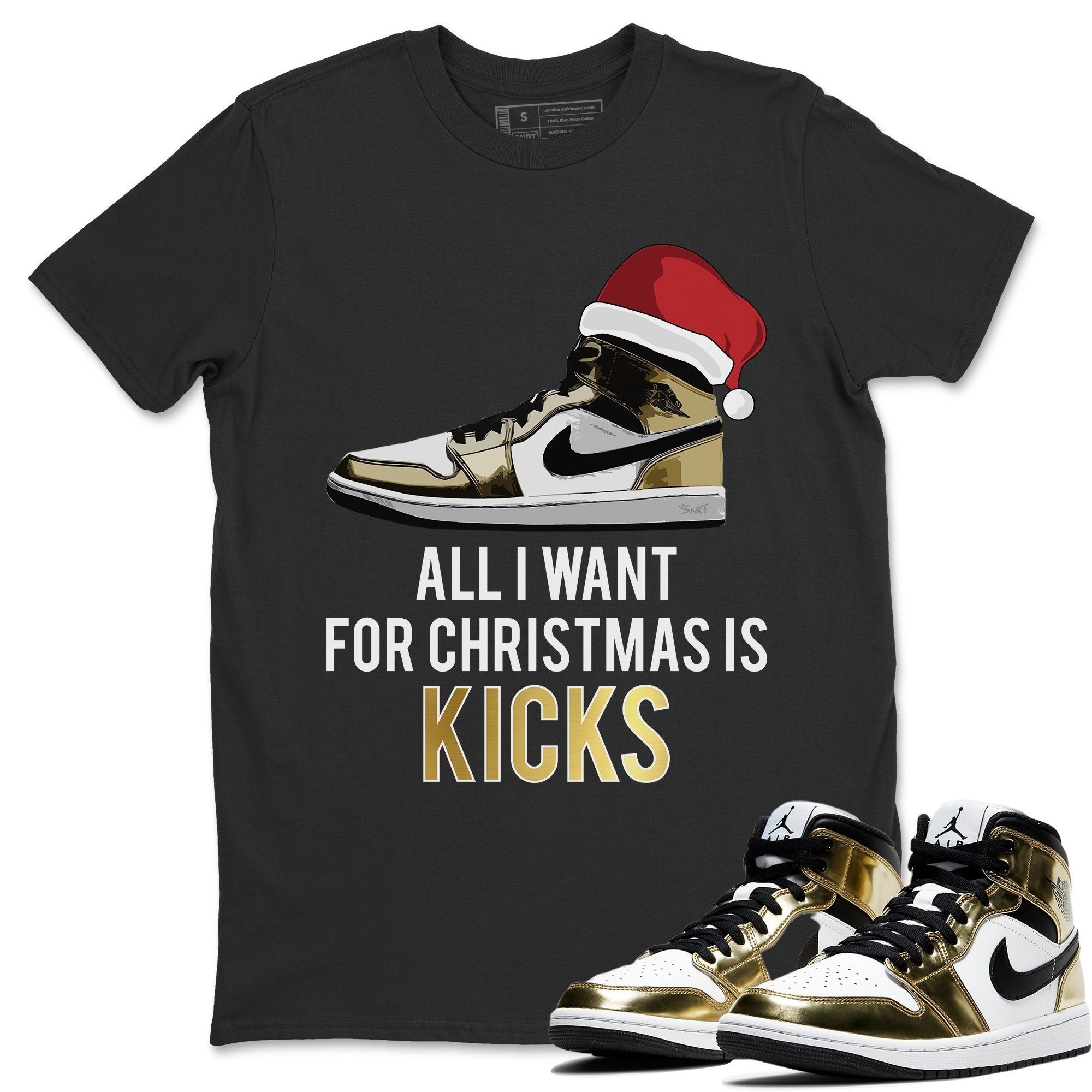 All I Want For Christmas Is Kicks Unisex Tops - Air Jordan 1 Metallic Gold