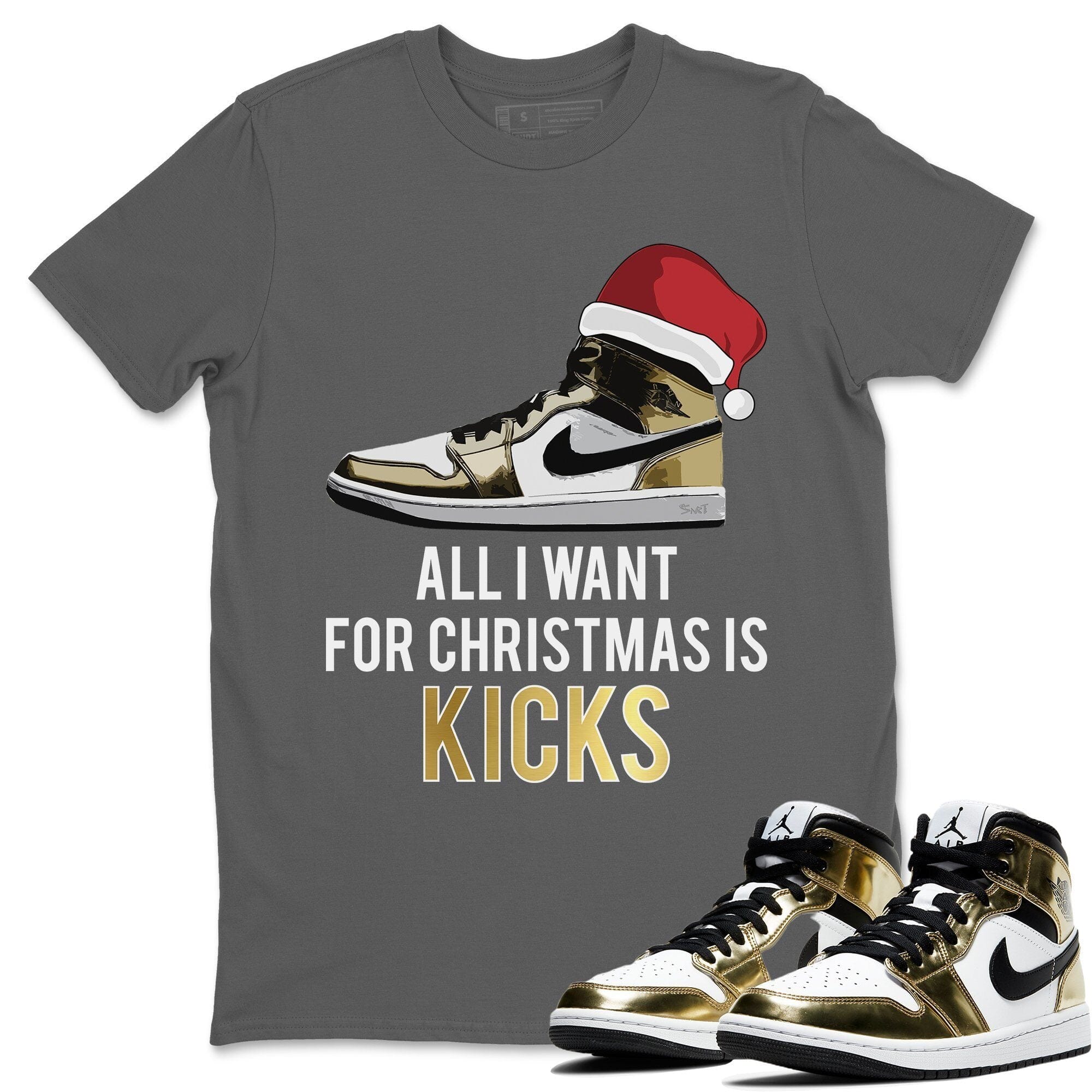 All I Want For Christmas Is Kicks Unisex Tops - Air Jordan 1 Metallic Gold
