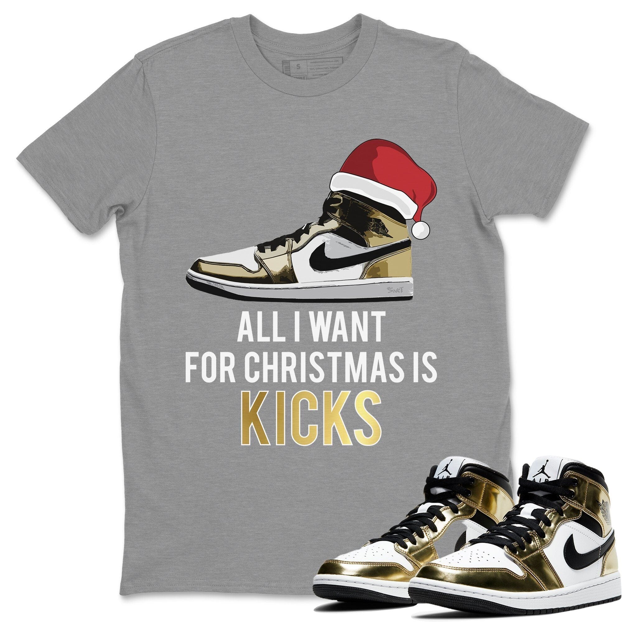 All I Want For Christmas Is Kicks Unisex Tops - Air Jordan 1 Metallic Gold